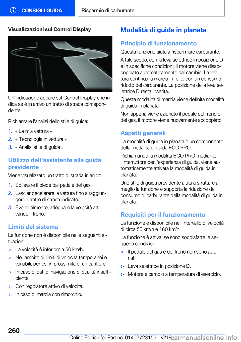 BMW 4 SERIES GRAN COUPE 2019  Libretti Di Uso E manutenzione (in Italian) �V�i�s�u�a�l�i�z�z�a�z�i�o�n�i��s�u�l��C�o�n�t�r�o�l��D�i�s�p�l�a�y
�U�n�'�i�n�d�i�c�a�z�i�o�n�e��a�p�p�a�r�e��s�u�l��C�o�n�t�r�o�l��D�i�s�p�l�a�y��c�h�e��i�nª
�d�i�c�a��s�e��è��i�n