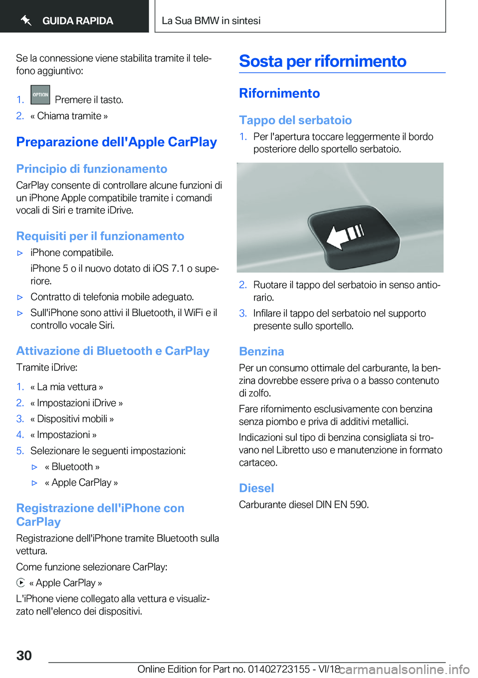 BMW 4 SERIES GRAN COUPE 2019  Libretti Di Uso E manutenzione (in Italian) �S�e��l�a��c�o�n�n�e�s�s�i�o�n�e��v�i�e�n�e��s�t�a�b�i�l�i�t�a��t�r�a�m�i�t�e��i�l��t�e�l�eª�f�o�n�o��a�g�g�i�u�n�t�i�v�o�:�1�.���P�r�e�m�e�r�e��i�l��t�a�s�t�o�.�2�.�«��C�h�i�a�m�a��t
