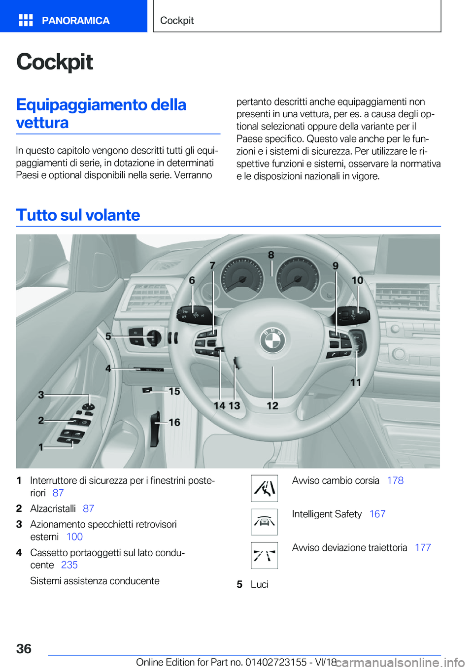 BMW 4 SERIES GRAN COUPE 2019  Libretti Di Uso E manutenzione (in Italian) �C�o�c�k�p�i�t�E�q�u�i�p�a�g�g�i�a�m�e�n�t�o��d�e�l�l�a�v�e�t�t�u�r�a
�I�n��q�u�e�s�t�o��c�a�p�i�t�o�l�o��v�e�n�g�o�n�o��d�e�s�c�r�i�t�t�i��t�u�t�t�i��g�l�i��e�q�u�iª
�p�a�g�g�i�a�m�e�n�t�i�