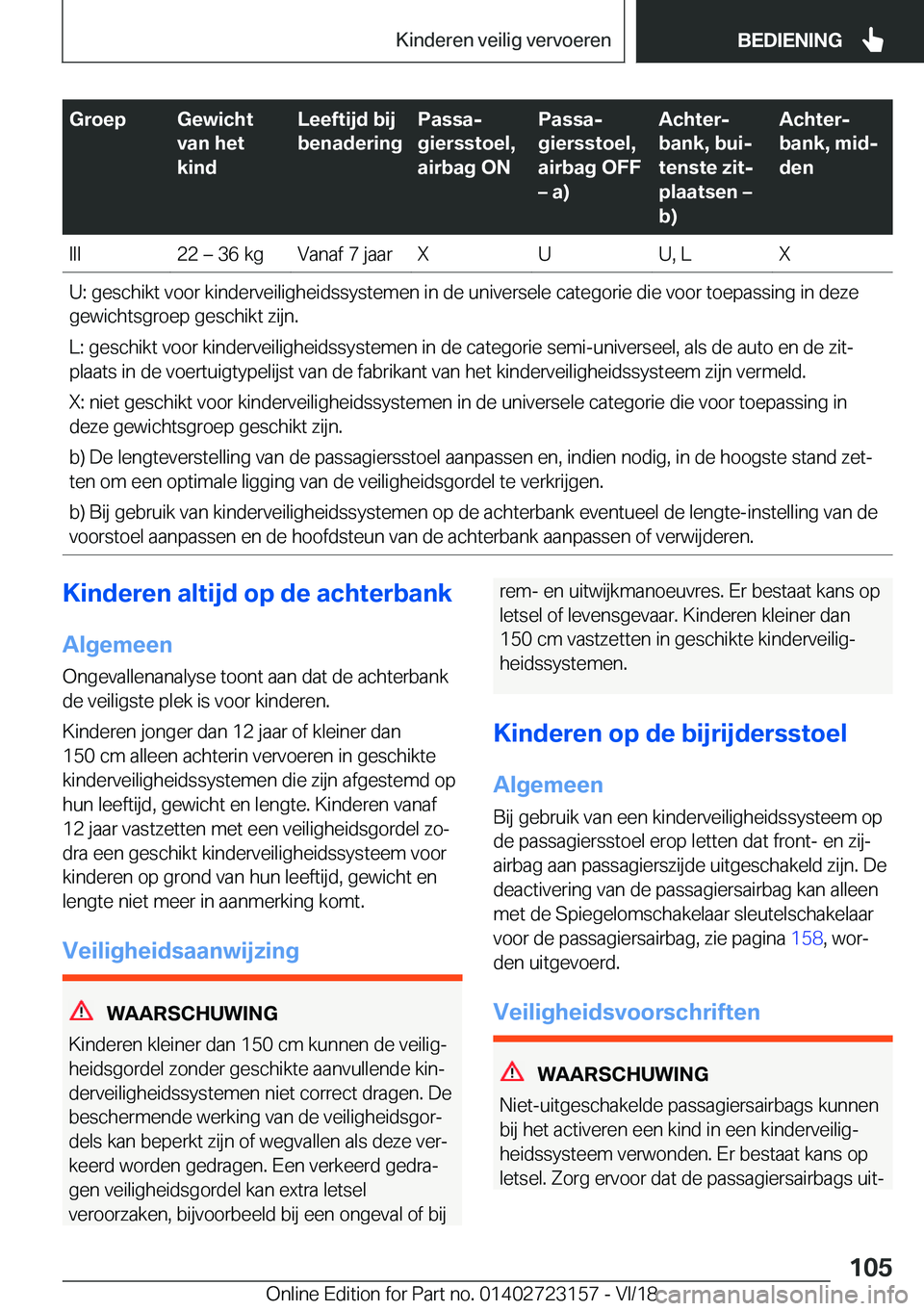 BMW 4 SERIES GRAN COUPE 2019  Instructieboekjes (in Dutch) �G�r�o�e�p�G�e�w�i�c�h�t
�v�a�n��h�e�t
�k�i�n�d�L�e�e�f�t�i�j�d��b�i�j
�b�e�n�a�d�e�r�i�n�g�P�a�s�s�aj
�g�i�e�r�s�s�t�o�e�l�,
�a�i�r�b�a�g��O�N�P�a�s�s�aj
�g�i�e�r�s�s�t�o�e�l�,
�a�i�r�b�a�g��O�