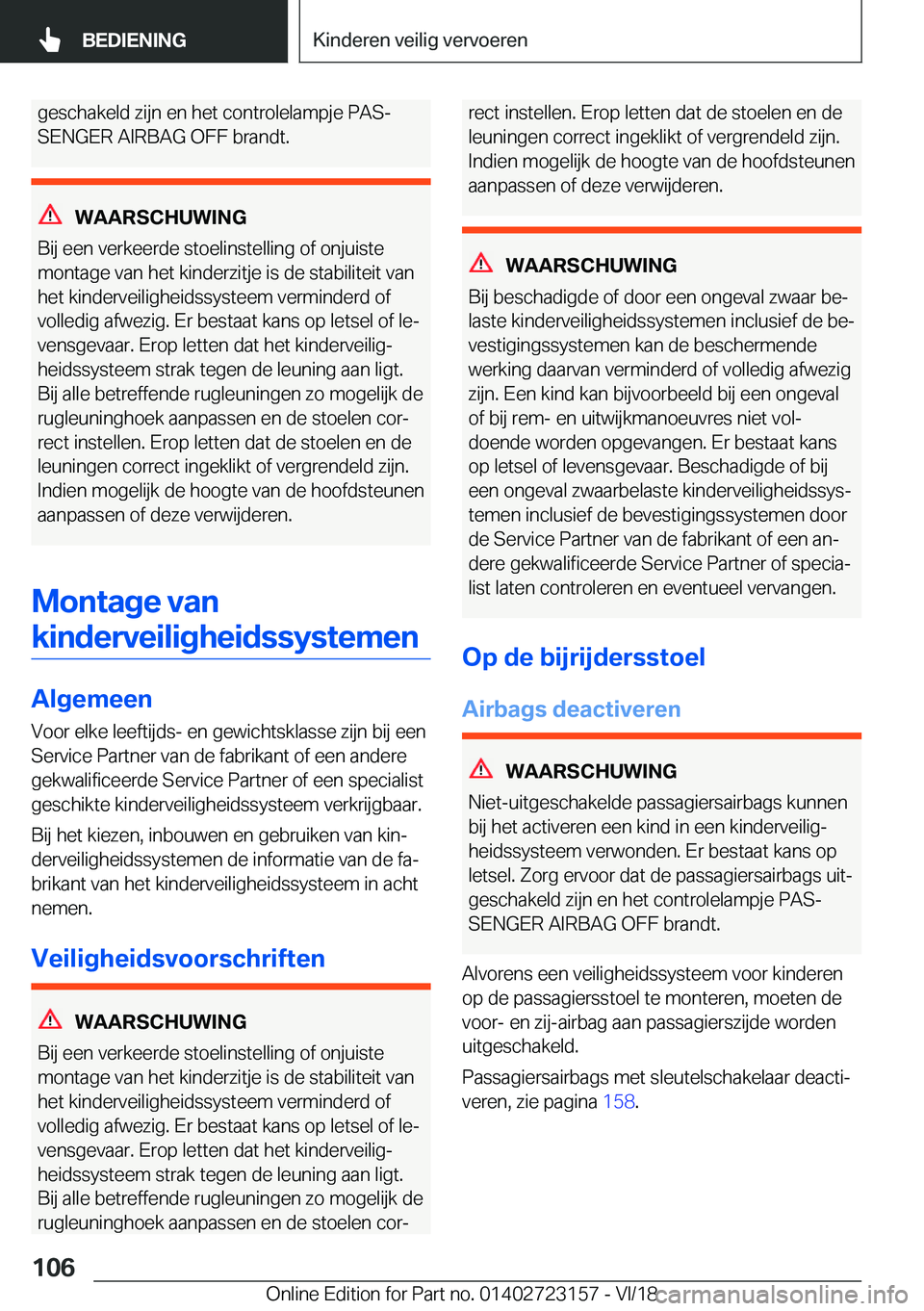 BMW 4 SERIES GRAN COUPE 2019  Instructieboekjes (in Dutch) �g�e�s�c�h�a�k�e�l�d��z�i�j�n��e�n��h�e�t��c�o�n�t�r�o�l�e�l�a�m�p�j�e��P�A�Sj
�S�E�N�G�E�R��A�I�R�B�A�G��O�F�F��b�r�a�n�d�t�.
�W�A�A�R�S�C�H�U�W�I�N�G
�B�i�j��e�e�n��v�e�r�k�e�e�r�d�e��s�