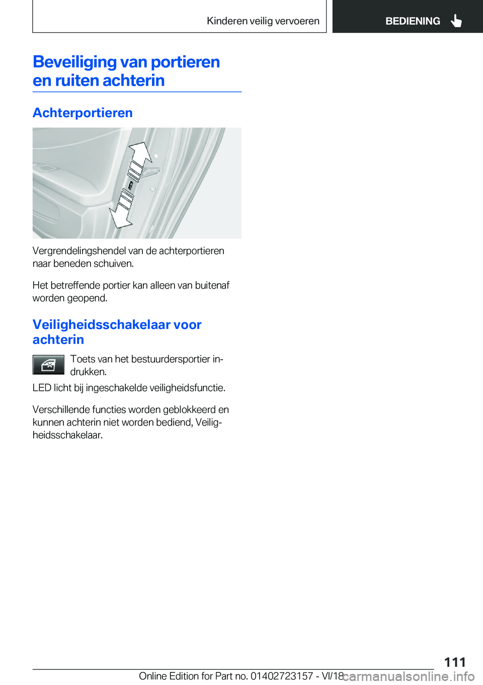 BMW 4 SERIES GRAN COUPE 2019  Instructieboekjes (in Dutch) �B�e�v�e�i�l�i�g�i�n�g��v�a�n��p�o�r�t�i�e�r�e�n�e�n��r�u�i�t�e�n��a�c�h�t�e�r�i�n
�A�c�h�t�e�r�p�o�r�t�i�e�r�e�n
�V�e�r�g�r�e�n�d�e�l�i�n�g�s�h�e�n�d�e�l��v�a�n��d�e��a�c�h�t�e�r�p�o�r�t�i�e�r