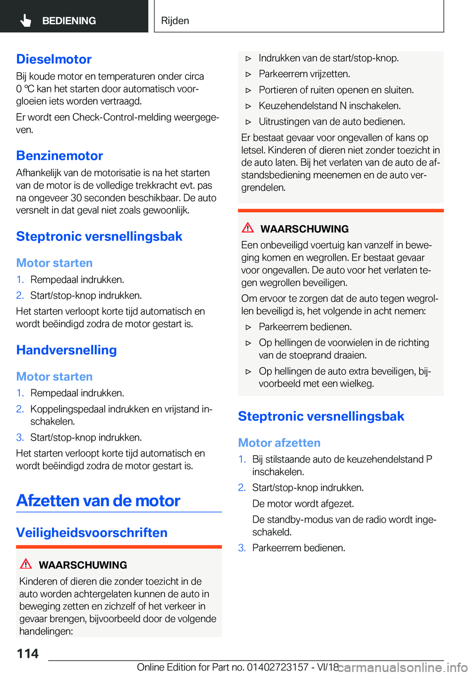 BMW 4 SERIES GRAN COUPE 2019  Instructieboekjes (in Dutch) �D�i�e�s�e�l�m�o�t�o�r
�B�i�j��k�o�u�d�e��m�o�t�o�r��e�n��t�e�m�p�e�r�a�t�u�r�e�n��o�n�d�e�r��c�i�r�c�a
�0�