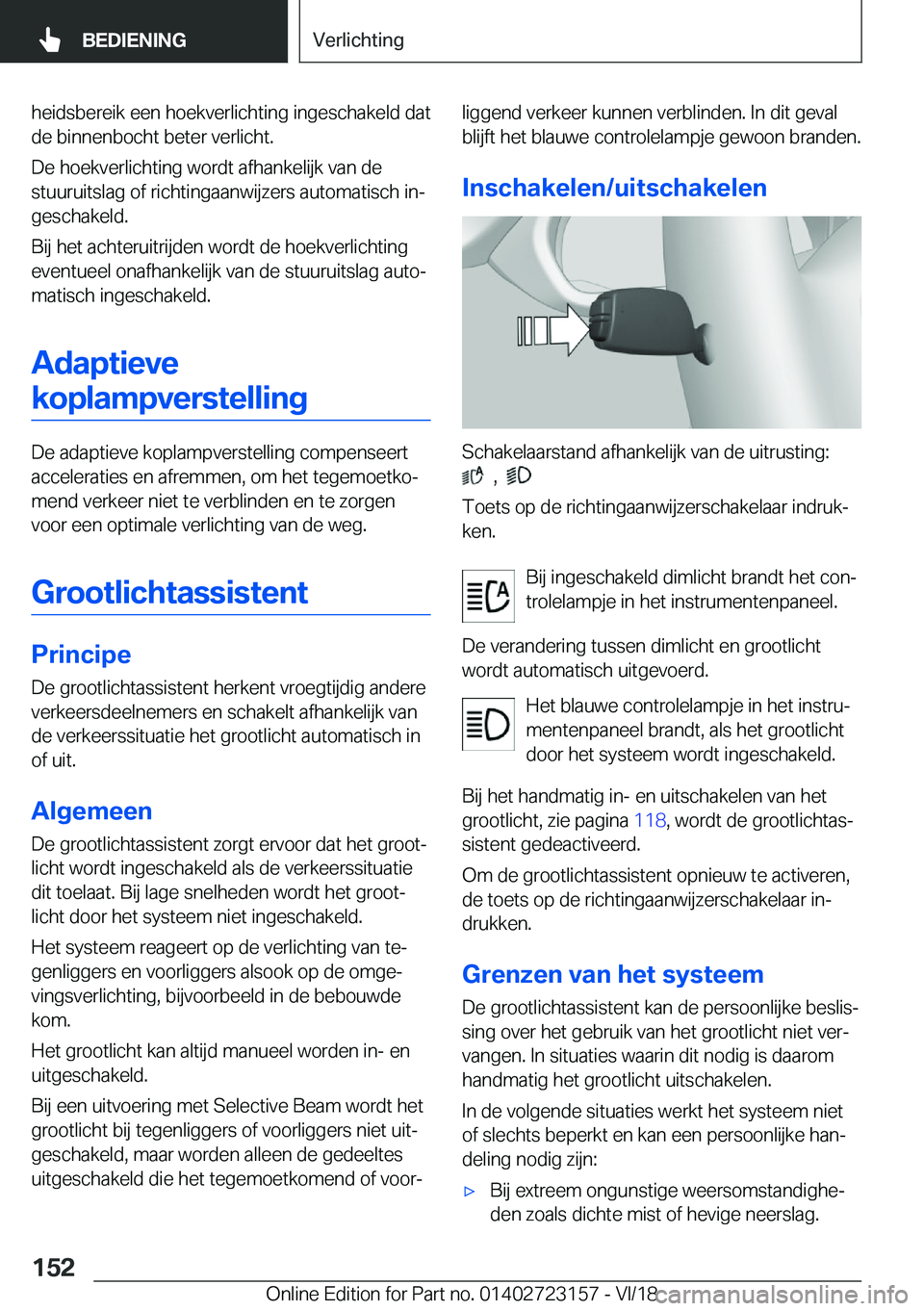 BMW 4 SERIES GRAN COUPE 2019  Instructieboekjes (in Dutch) �h�e�i�d�s�b�e�r�e�i�k��e�e�n��h�o�e�k�v�e�r�l�i�c�h�t�i�n�g��i�n�g�e�s�c�h�a�k�e�l�d��d�a�t�d�e��b�i�n�n�e�n�b�o�c�h�t��b�e�t�e�r��v�e�r�l�i�c�h�t�.
�D�e��h�o�e�k�v�e�r�l�i�c�h�t�i�n�g��w�o�