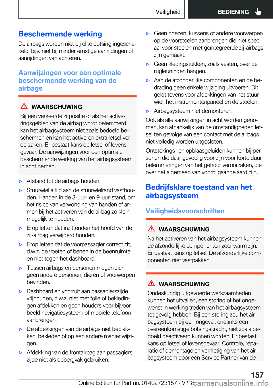 BMW 4 SERIES GRAN COUPE 2019  Instructieboekjes (in Dutch) �B�e�s�c�h�e�r�m�e�n�d�e��w�e�r�k�i�n�g�D�e��a�i�r�b�a�g�s��w�o�r�d�e�n��n�i�e�t��b�i�j��e�l�k�e��b�o�t�s�i�n�g��i�n�g�e�s�c�h�aj
�k�e�l�d�,��b�i�j�v�.��n�i�e�t��b�i�j��m�i�n�d�e�r��e�r�
