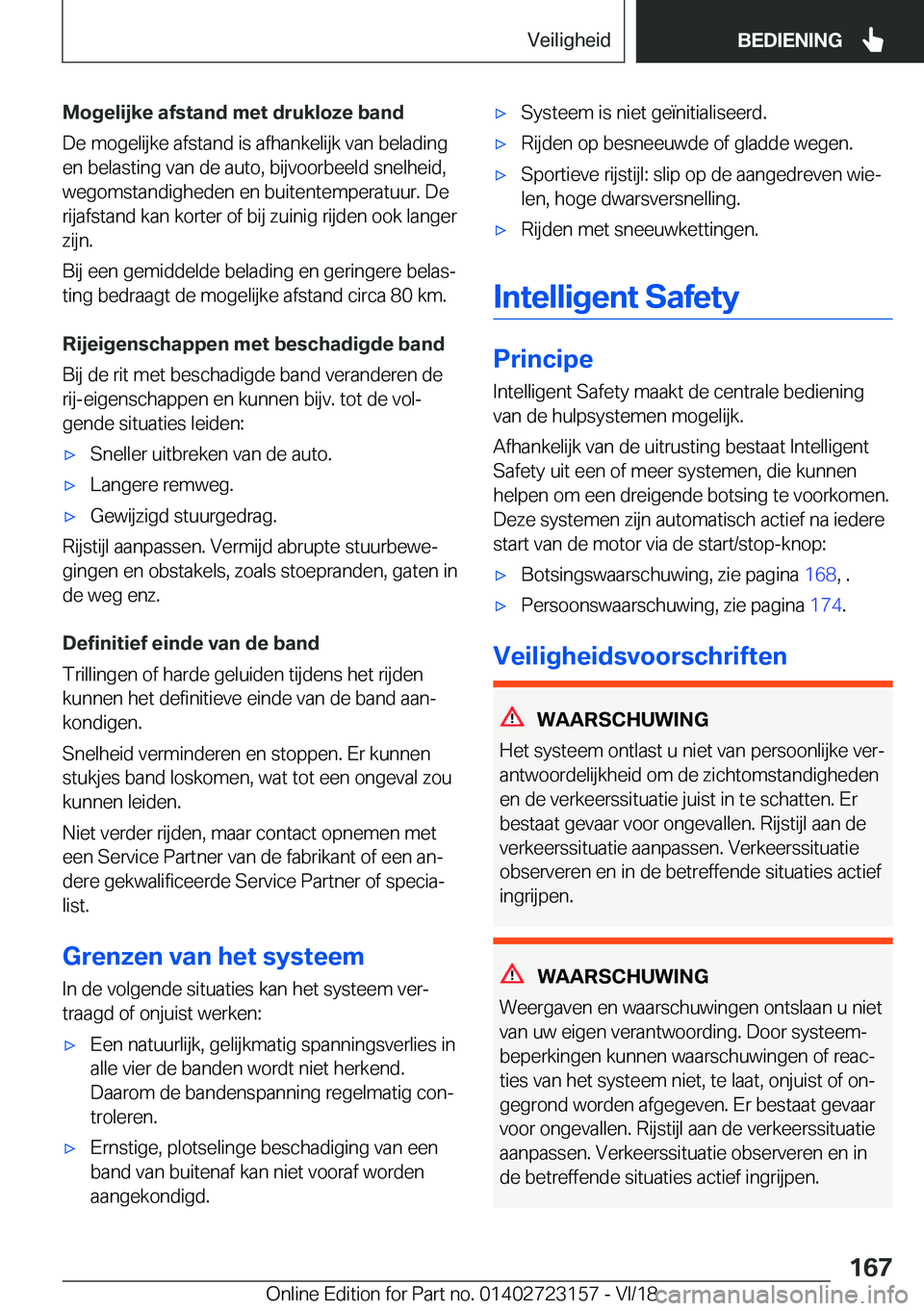 BMW 4 SERIES GRAN COUPE 2019  Instructieboekjes (in Dutch) �M�o�g�e�l�i�j�k�e��a�f�s�t�a�n�d��m�e�t��d�r�u�k�l�o�z�e��b�a�n�d
�D�e��m�o�g�e�l�i�j�k�e��a�f�s�t�a�n�d��i�s��a�f�h�a�n�k�e�l�i�j�k��v�a�n��b�e�l�a�d�i�n�g �e�n��b�e�l�a�s�t�i�n�g��v�a�n
