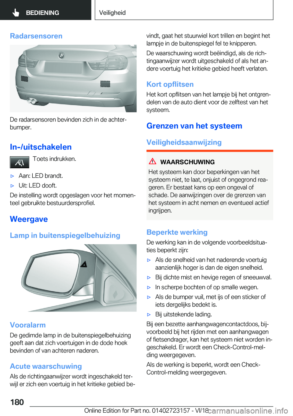 BMW 4 SERIES GRAN COUPE 2019  Instructieboekjes (in Dutch) �R�a�d�a�r�s�e�n�s�o�r�e�n
�D�e��r�a�d�a�r�s�e�n�s�o�r�e�n��b�e�v�i�n�d�e�n��z�i�c�h��i�n��d�e��a�c�h�t�e�rj�b�u�m�p�e�r�.
�I�n�-�/�u�i�t�s�c�h�a�k�e�l�e�n �T�o�e�t�s��i�n�d�r�u�k�k�e�n�.
'