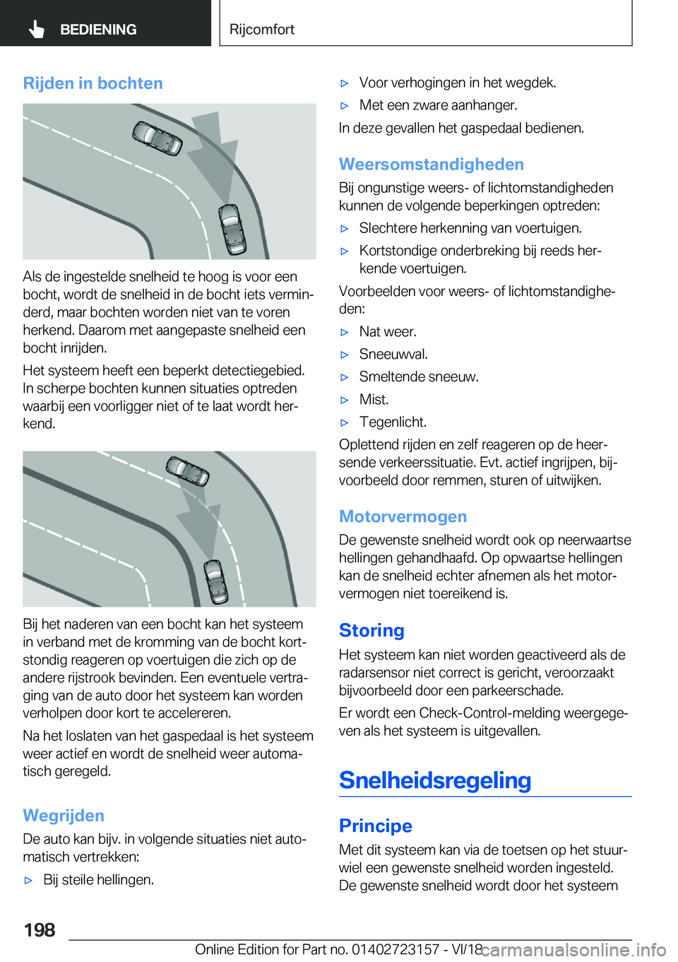 BMW 4 SERIES GRAN COUPE 2019  Instructieboekjes (in Dutch) �R�i�j�d�e�n��i�n��b�o�c�h�t�e�n
�A�l�s��d�e��i�n�g�e�s�t�e�l�d�e��s�n�e�l�h�e�i�d��t�e��h�o�o�g��i�s��v�o�o�r��e�e�n
�b�o�c�h�t�,��w�o�r�d�t��d�e��s�n�e�l�h�e�i�d��i�n��d�e��b�o�c�h�t