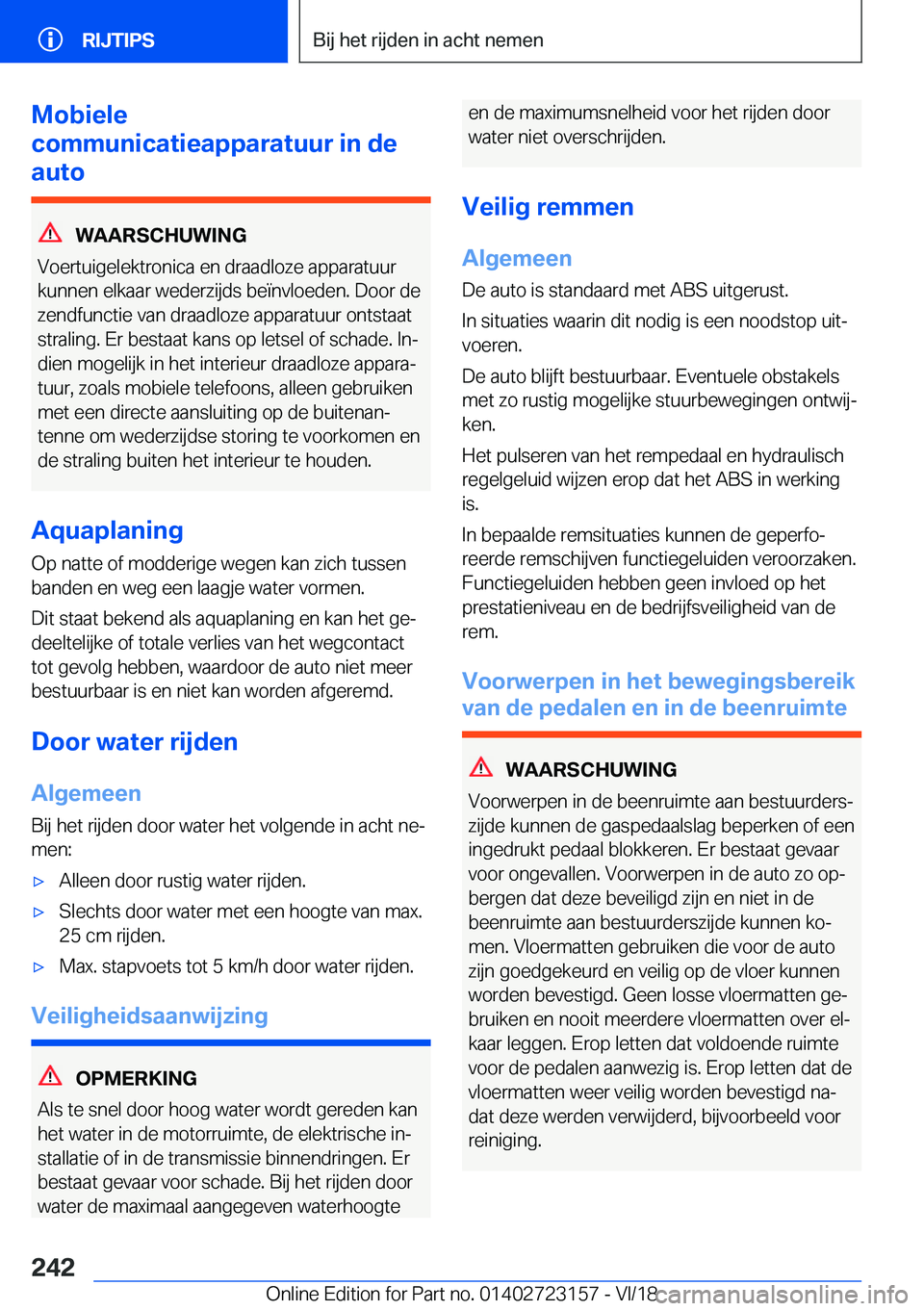 BMW 4 SERIES GRAN COUPE 2019  Instructieboekjes (in Dutch) �M�o�b�i�e�l�e
�c�o�m�m�u�n�i�c�a�t�i�e�a�p�p�a�r�a�t�u�u�r��i�n��d�e
�a�u�t�o
�W�A�A�R�S�C�H�U�W�I�N�G
�V�o�e�r�t�u�i�g�e�l�e�k�t�r�o�n�i�c�a��e�n��d�r�a�a�d�l�o�z�e��a�p�p�a�r�a�t�u�u�r
�k�u�n�