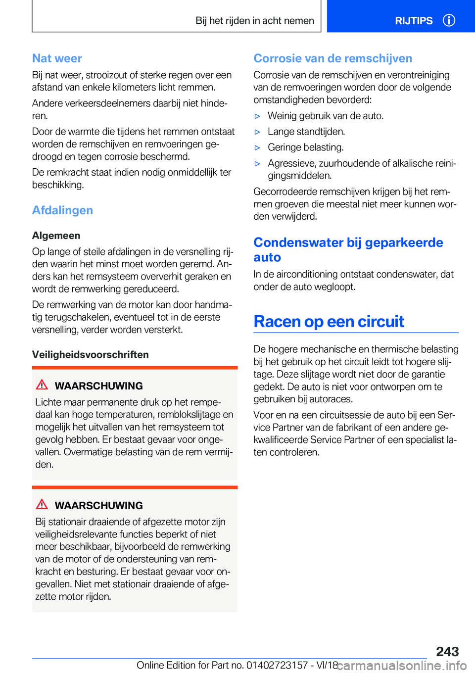 BMW 4 SERIES GRAN COUPE 2019  Instructieboekjes (in Dutch) �N�a�t��w�e�e�r
�B�i�j��n�a�t��w�e�e�r�,��s�t�r�o�o�i�z�o�u�t��o�f��s�t�e�r�k�e��r�e�g�e�n��o�v�e�r��e�e�n
�a�f�s�t�a�n�d��v�a�n��e�n�k�e�l�e��k�i�l�o�m�e�t�e�r�s��l�i�c�h�t��r�e�m�m�e�n