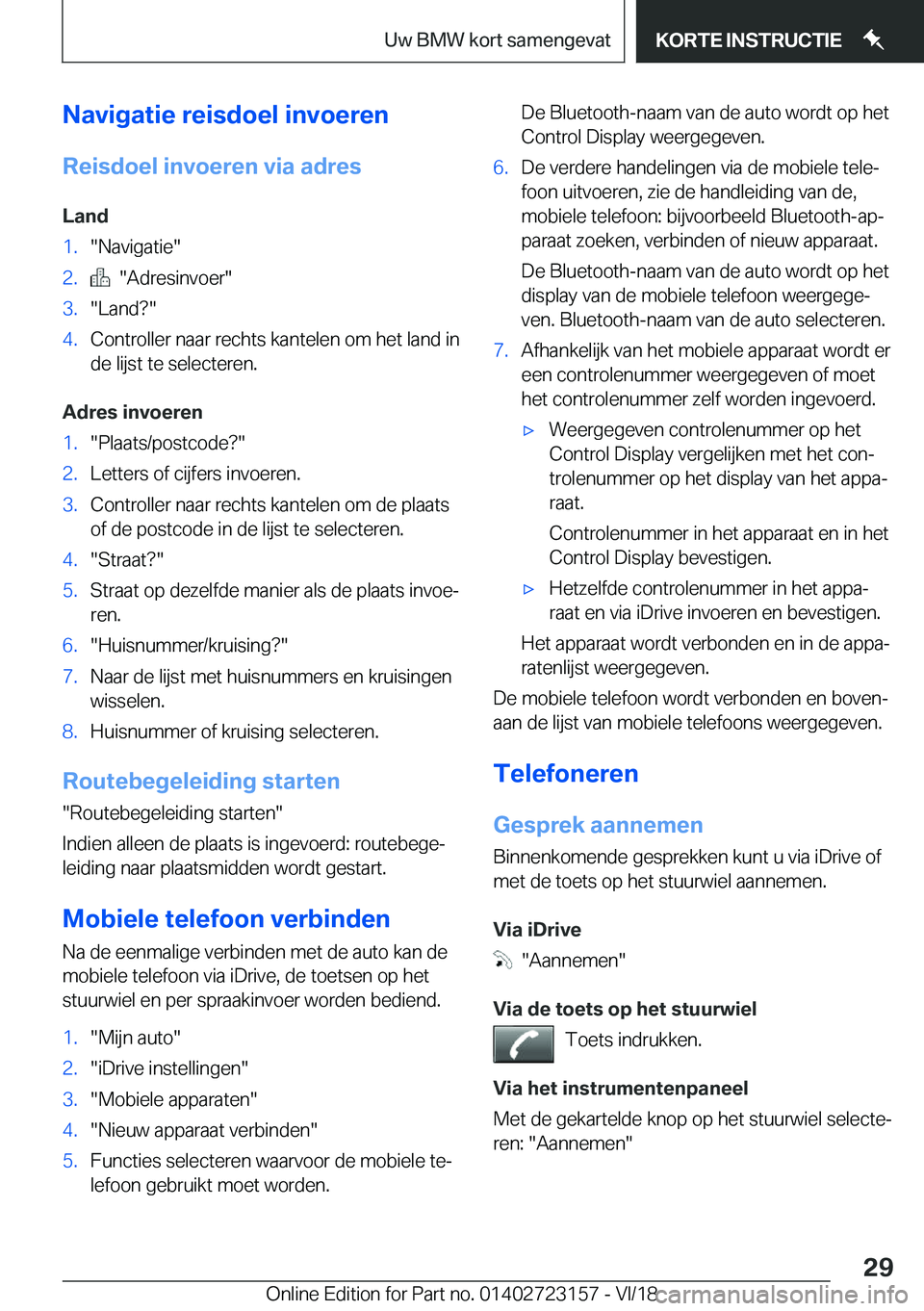 BMW 4 SERIES GRAN COUPE 2019  Instructieboekjes (in Dutch) �N�a�v�i�g�a�t�i�e��r�e�i�s�d�o�e�l��i�n�v�o�e�r�e�n�R�e�i�s�d�o�e�l��i�n�v�o�e�r�e�n��v�i�a��a�d�r�e�s
�L�a�n�d�1�.��N�a�v�i�g�a�t�i�e��2�.����A�d�r�e�s�i�n�v�o�e�r��3�.��L�a�n�d� ��4�.�
