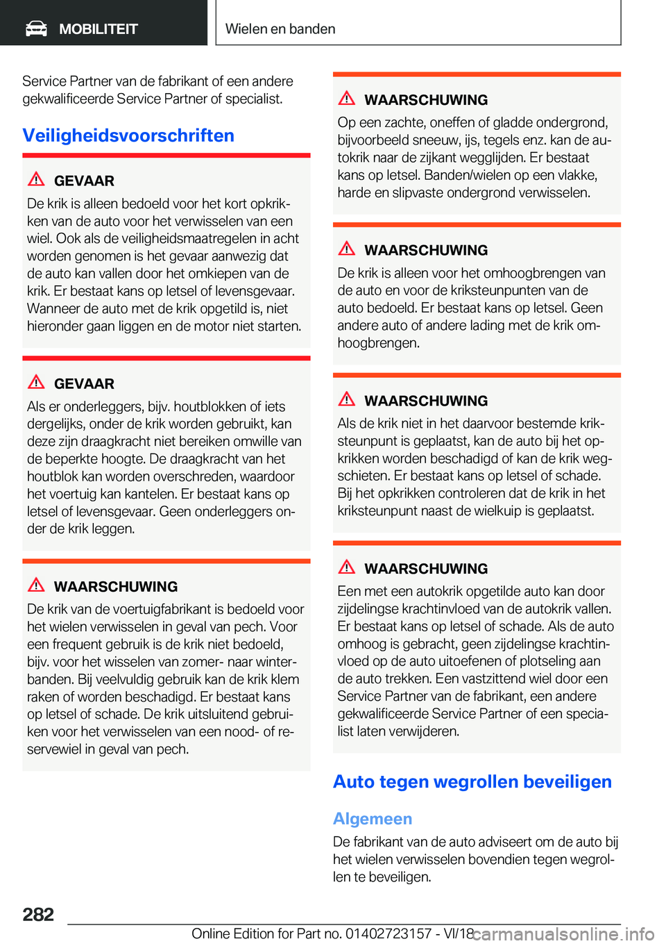 BMW 4 SERIES GRAN COUPE 2019  Instructieboekjes (in Dutch) �S�e�r�v�i�c�e��P�a�r�t�n�e�r��v�a�n��d�e��f�a�b�r�i�k�a�n�t��o�f��e�e�n��a�n�d�e�r�e
�g�e�k�w�a�l�i�f�i�c�e�e�r�d�e��S�e�r�v�i�c�e��P�a�r�t�n�e�r��o�f��s�p�e�c�i�a�l�i�s�t�.
�V�e�i�l�i�g�h