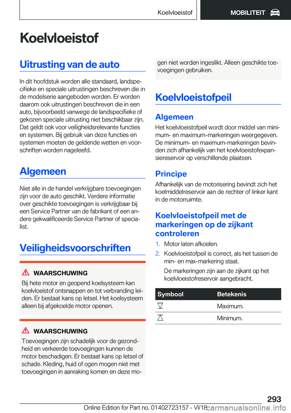 BMW 4 SERIES GRAN COUPE 2019  Instructieboekjes (in Dutch) �K�o�e�l�v�l�o�e�i�s�t�o�f�U�i�t�r�u�s�t�i�n�g��v�a�n��d�e��a�u�t�o
�I�n��d�i�t��h�o�o�f�d�s�t�u�k��w�o�r�d�e�n��a�l�l�e��s�t�a�n�d�a�a�r�d�,��l�a�n�d�s�p�ej�c�i�f�i�e�k�e��e�n��s�p�e�c�i�