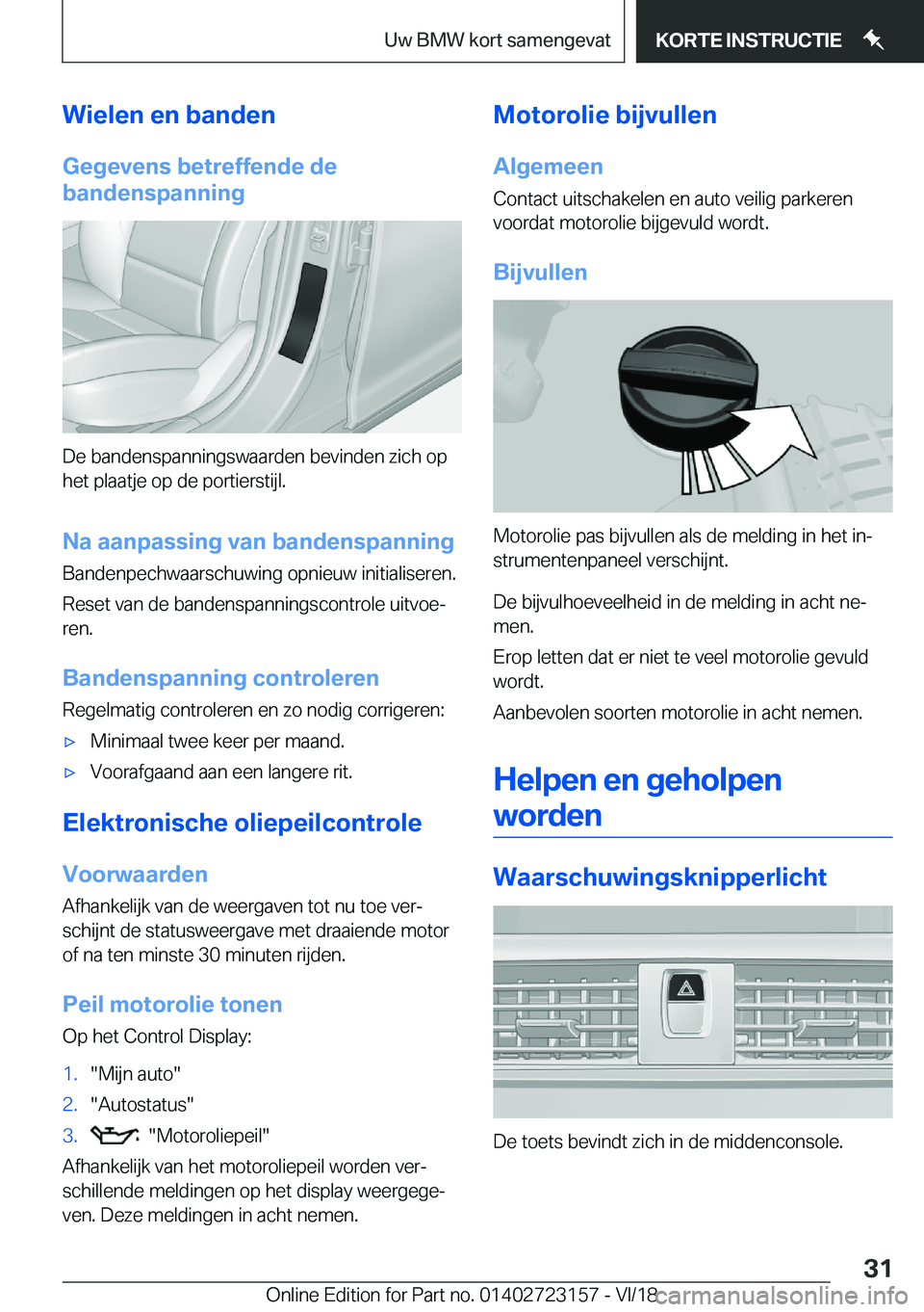 BMW 4 SERIES GRAN COUPE 2019  Instructieboekjes (in Dutch) �W�i�e�l�e�n��e�n��b�a�n�d�e�n
�G�e�g�e�v�e�n�s��b�e�t�r�e�f�f�e�n�d�e��d�e
�b�a�n�d�e�n�s�p�a�n�n�i�n�g
�D�e��b�a�n�d�e�n�s�p�a�n�n�i�n�g�s�w�a�a�r�d�e�n��b�e�v�i�n�d�e�n��z�i�c�h��o�p �h�e�t