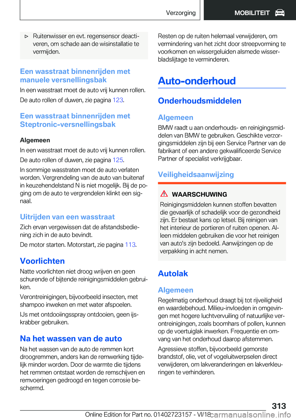 BMW 4 SERIES GRAN COUPE 2019  Instructieboekjes (in Dutch) 'x�R�u�i�t�e�n�w�i�s�s�e�r��e�n��e�v�t�.��r�e�g�e�n�s�e�n�s�o�r��d�e�a�c�t�ij�v�e�r�e�n�,��o�m��s�c�h�a�d�e��a�a�n��d�e��w�i�s�i�n�s�t�a�l�l�a�t�i�e��t�e
�v�e�r�m�i�j�d�e�n�.
�E�e�n��w