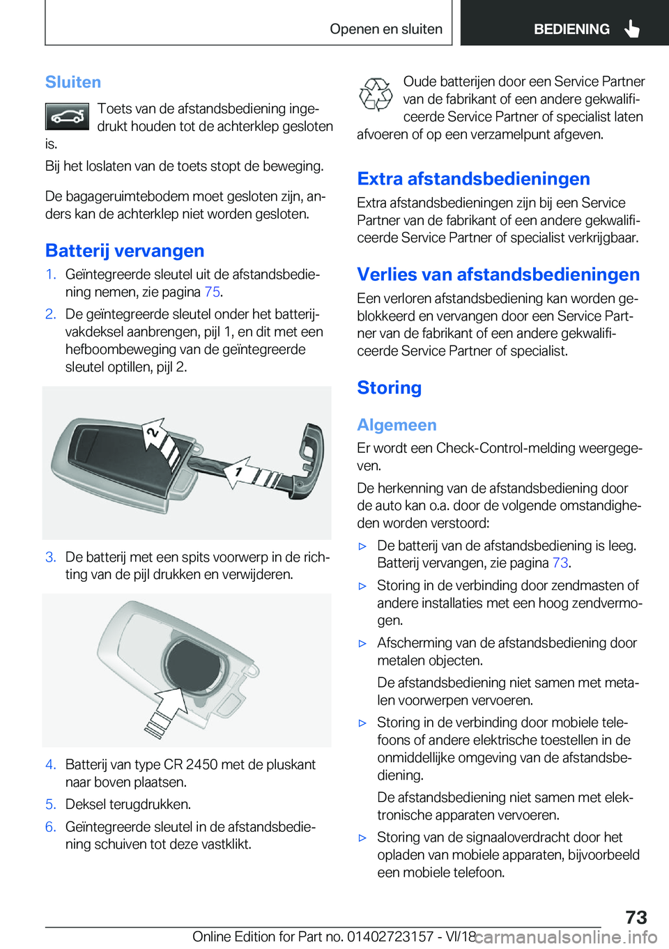 BMW 4 SERIES GRAN COUPE 2019  Instructieboekjes (in Dutch) �S�l�u�i�t�e�n�T�o�e�t�s��v�a�n��d�e��a�f�s�t�a�n�d�s�b�e�d�i�e�n�i�n�g��i�n�g�ej
�d�r�u�k�t��h�o�u�d�e�n��t�o�t��d�e��a�c�h�t�e�r�k�l�e�p��g�e�s�l�o�t�e�n
�i�s�.
�B�i�j��h�e�t��l�o�s�l�a�