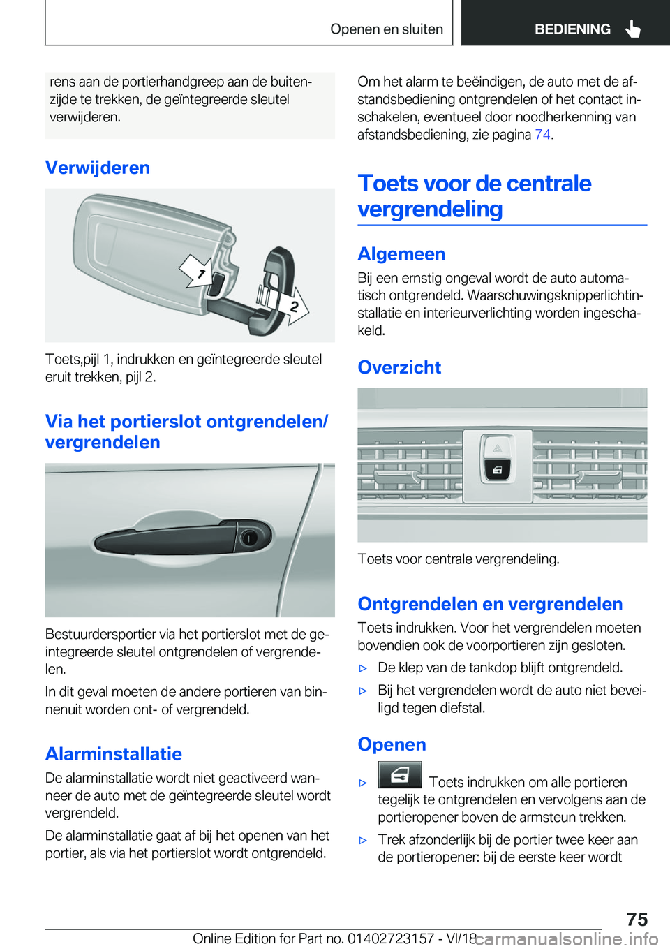 BMW 4 SERIES GRAN COUPE 2019  Instructieboekjes (in Dutch) �r�e�n�s��a�a�n��d�e��p�o�r�t�i�e�r�h�a�n�d�g�r�e�e�p��a�a�n��d�e��b�u�i�t�e�nj�z�i�j�d�e��t�e��t�r�e�k�k�e�n�,��d�e��g�e�