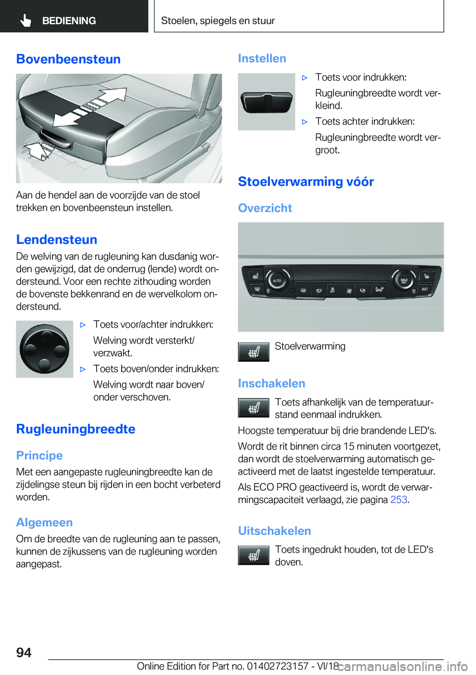 BMW 4 SERIES GRAN COUPE 2019  Instructieboekjes (in Dutch) �B�o�v�e�n�b�e�e�n�s�t�e�u�n
�A�a�n��d�e��h�e�n�d�e�l��a�a�n��d�e��v�o�o�r�z�i�j�d�e��v�a�n��d�e��s�t�o�e�l�t�r�e�k�k�e�n��e�n��b�o�v�e�n�b�e�e�n�s�t�e�u�n��i�n�s�t�e�l�l�e�n�.
�L�e�n�d�e�n