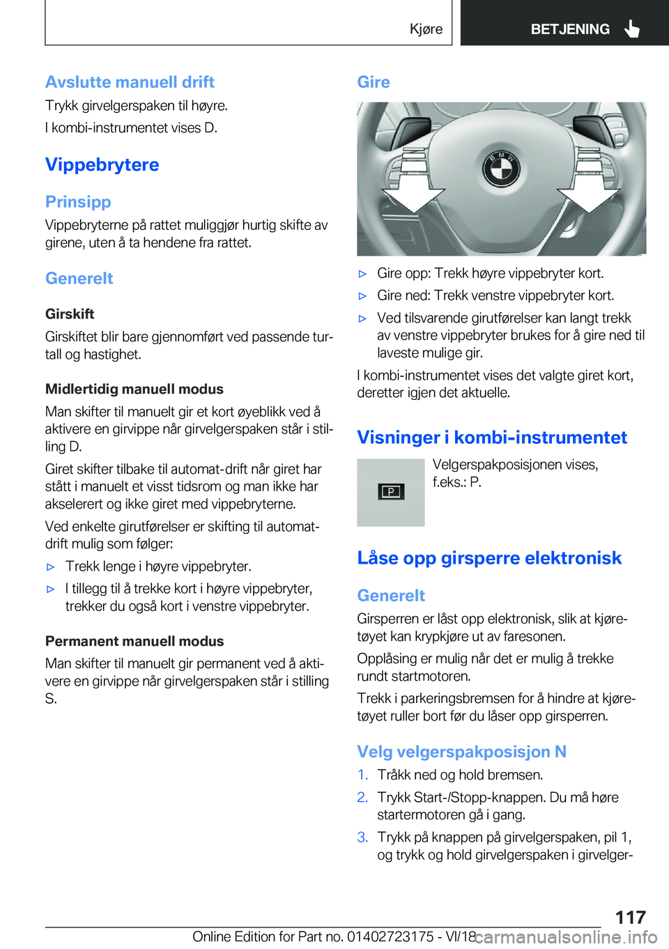 BMW 4 SERIES GRAN COUPE 2019  InstruksjonsbØker (in Norwegian) �A�v�s�l�u�t�t�e��m�a�n�u�e�l�l��d�r�i�f�t�T�r�y�k�k��g�i�r�v�e�l�g�e�r�s�p�a�k�e�n��t�i�l��h�