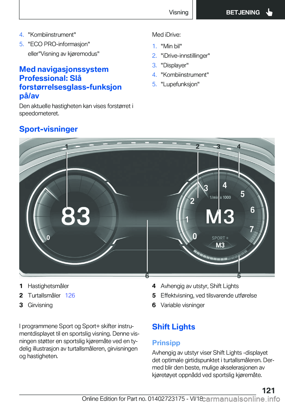 BMW 4 SERIES GRAN COUPE 2019  InstruksjonsbØker (in Norwegian) �4�.��K�o�m�b�i�i�n�s�t�r�u�m�e�n�t��5�.��E�C�O��P�R�O�-�i�n�f�o�r�m�a�s�j�o�n�
�e�l�l�e�r��V�i�s�n�i�n�g��a�v��k�j�
