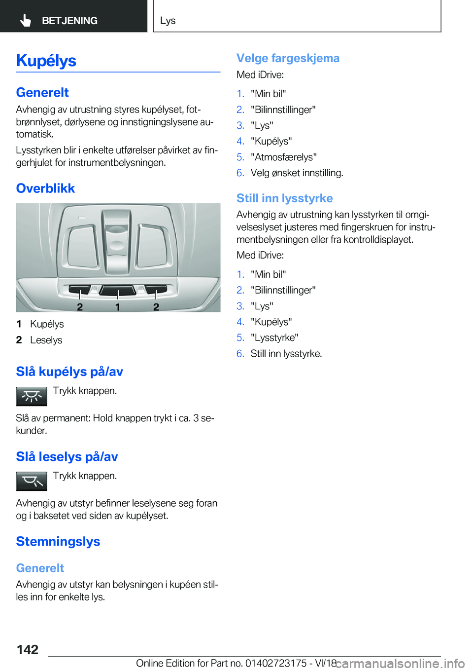 BMW 4 SERIES GRAN COUPE 2019  InstruksjonsbØker (in Norwegian) �K�u�p�