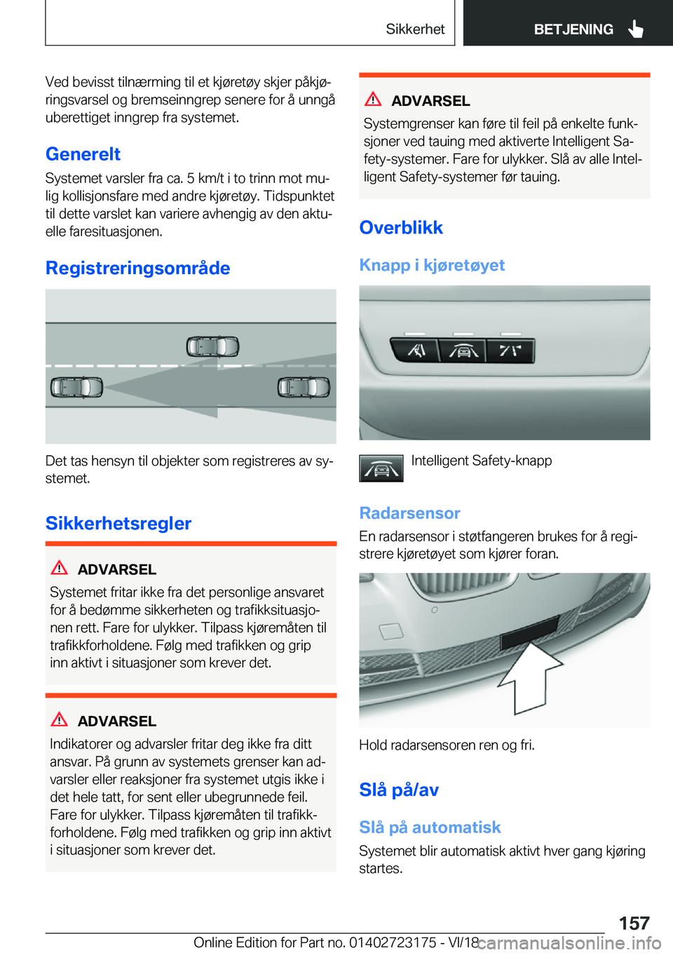 BMW 4 SERIES GRAN COUPE 2019  InstruksjonsbØker (in Norwegian) �V�e�d��b�e�v�i�s�s�t��t�i�l�n�æ�r�m�i�n�g��t�i�l��e�t��k�j�