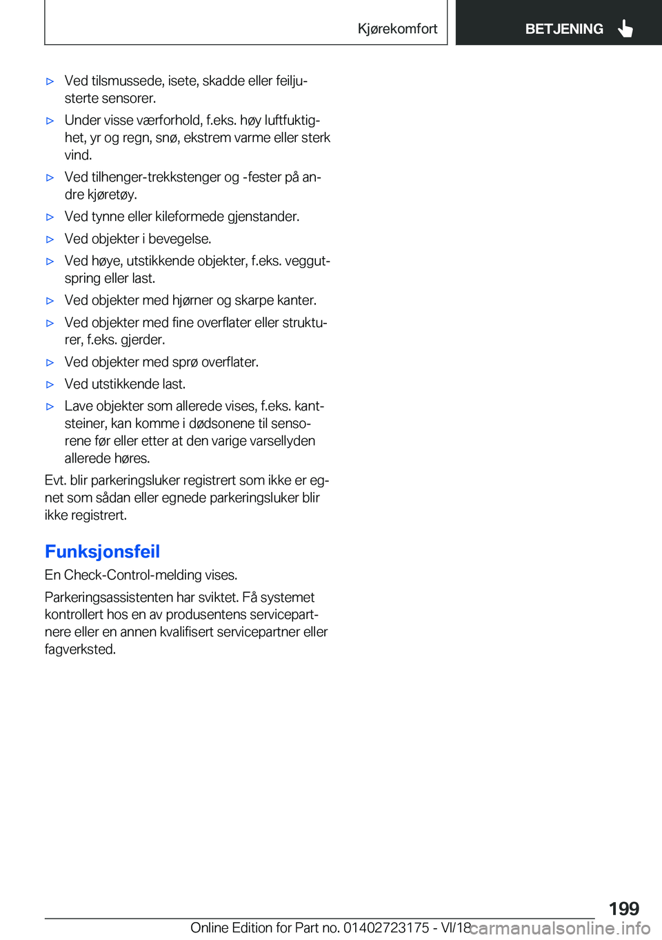 BMW 4 SERIES GRAN COUPE 2019  InstruksjonsbØker (in Norwegian) x�V�e�d��t�i�l�s�m�u�s�s�e�d�e�,��i�s�e�t�e�,��s�k�a�d�d�e��e�l�l�e�r��f�e�i�l�j�uj�s�t�e�r�t�e��s�e�n�s�o�r�e�r�.x�U�n�d�e�r��v�i�s�s�e��v�æ�r�f�o�r�h�o�l�d�,��f�.�e�k�s�.��h�