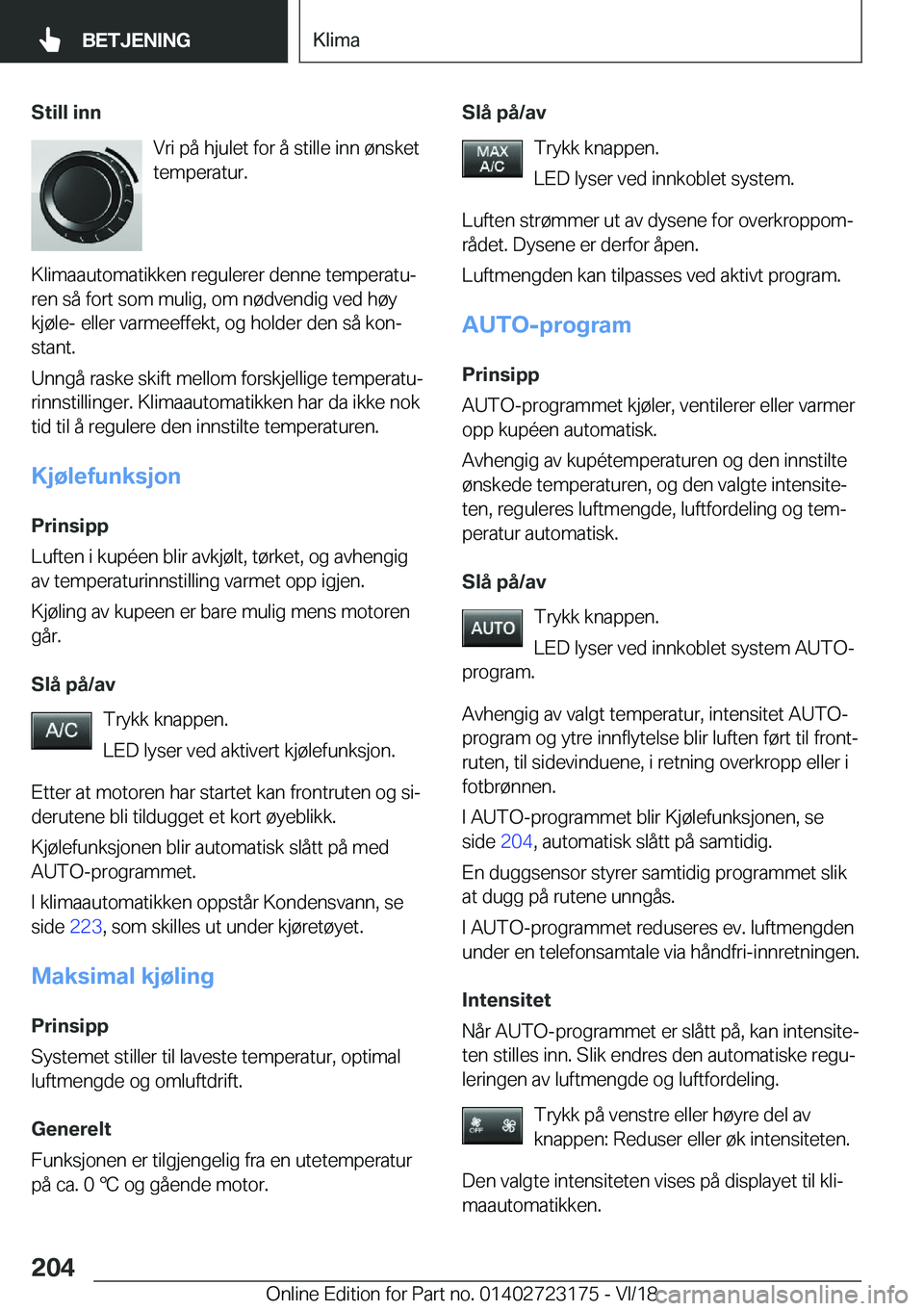 BMW 4 SERIES GRAN COUPE 2019  InstruksjonsbØker (in Norwegian) �S�t�i�l�l��i�n�n�V�r�i��p�å��h�j�u�l�e�t��f�o�r��å��s�t�i�l�l�e��i�n�n��