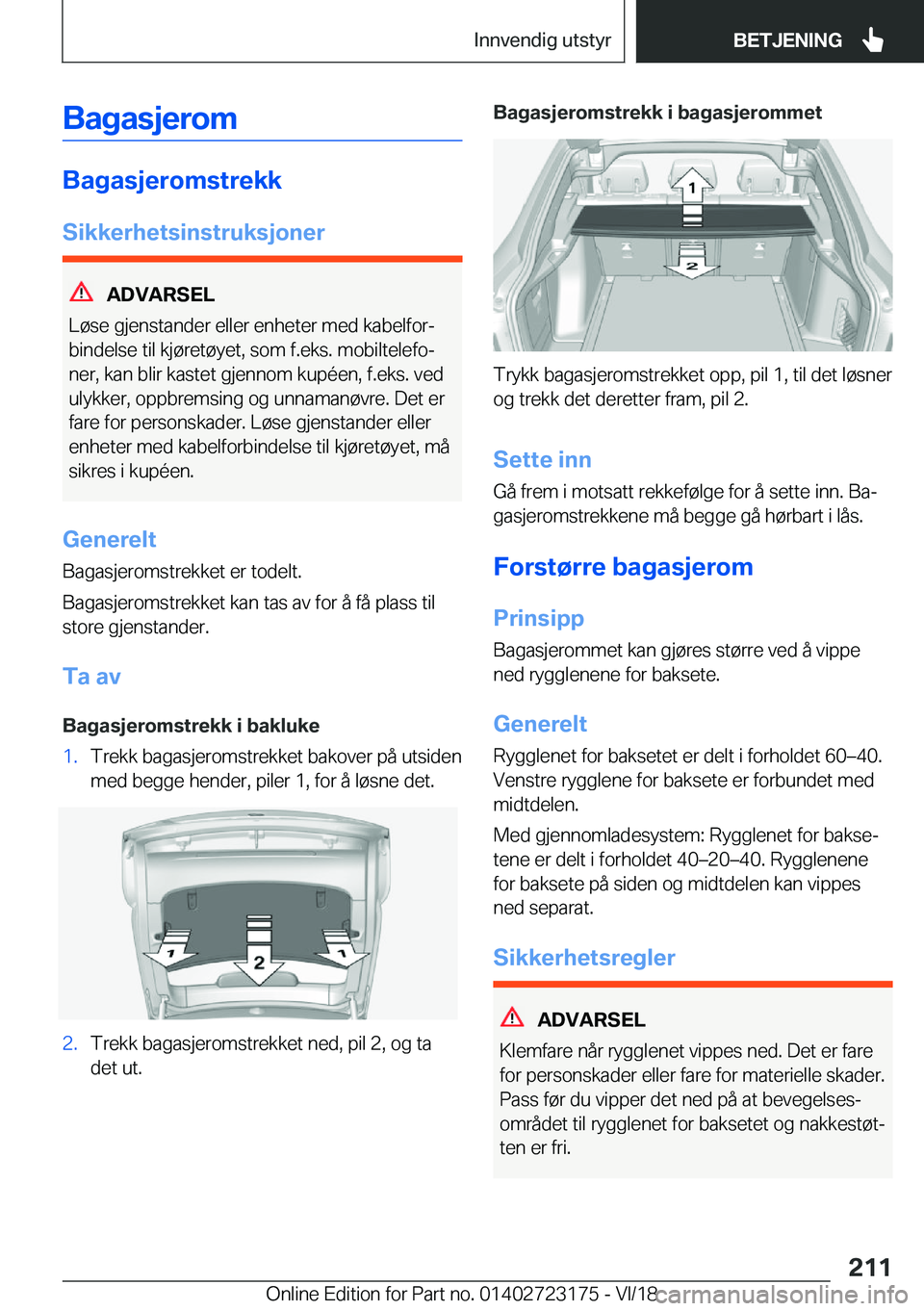 BMW 4 SERIES GRAN COUPE 2019  InstruksjonsbØker (in Norwegian) �B�a�g�a�s�j�e�r�o�m
�B�a�g�a�s�j�e�r�o�m�s�t�r�e�k�k
�S�i�k�k�e�r�h�e�t�s�i�n�s�t�r�u�k�s�j�o�n�e�r
�A�D�V�A�R�S�E�L
�L�