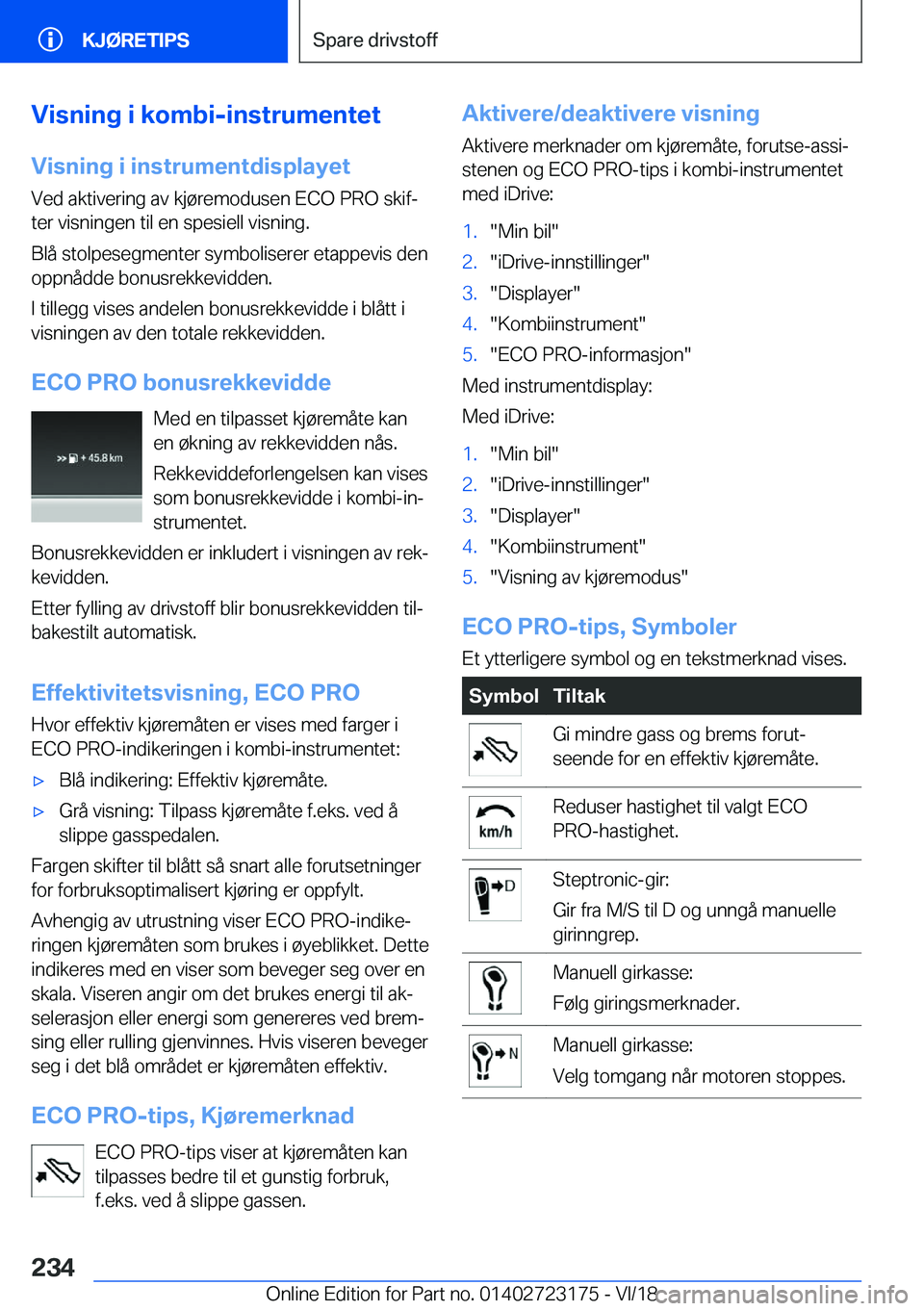 BMW 4 SERIES GRAN COUPE 2019  InstruksjonsbØker (in Norwegian) �V�i�s�n�i�n�g��i��k�o�m�b�i�-�i�n�s�t�r�u�m�e�n�t�e�t
�V�i�s�n�i�n�g��i��i�n�s�t�r�u�m�e�n�t�d�i�s�p�l�a�y�e�t �V�e�d��a�k�t�i�v�e�r�i�n�g��a�v��k�j�