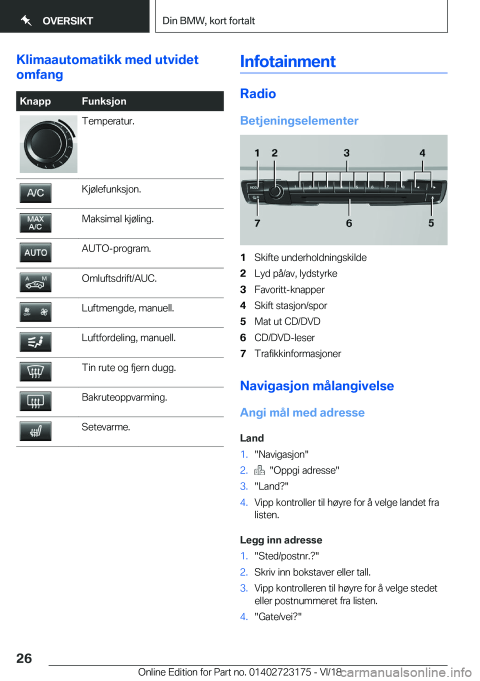 BMW 4 SERIES GRAN COUPE 2019  InstruksjonsbØker (in Norwegian) �K�l�i�m�a�a�u�t�o�m�a�t�i�k�k��m�e�d��u�t�v�i�d�e�t
�o�m�f�a�n�g�K�n�a�p�p�F�u�n�k�s�j�o�n�T�e�m�p�e�r�a�t�u�r�.�K�j�