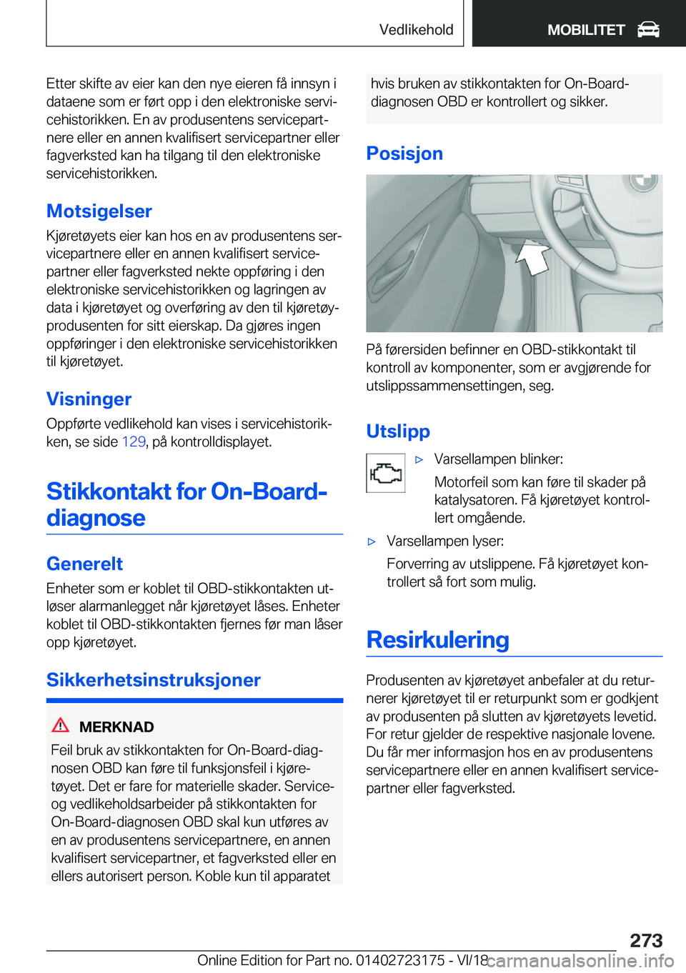 BMW 4 SERIES GRAN COUPE 2019  InstruksjonsbØker (in Norwegian) �E�t�t�e�r��s�k�i�f�t�e��a�v��e�i�e�r��k�a�n��d�e�n��n�y�e��e�i�e�r�e�n��f�å��i�n�n�s�y�n��i
�d�a�t�a�e�n�e��s�o�m��e�r��f�