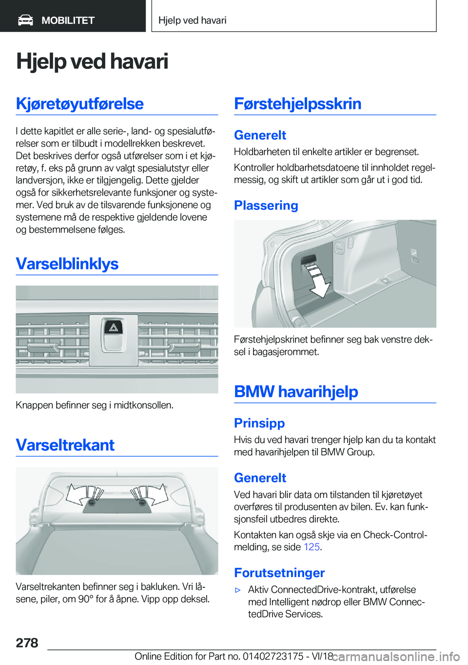 BMW 4 SERIES GRAN COUPE 2019  InstruksjonsbØker (in Norwegian) �H�j�e�l�p��v�e�d��h�a�v�a�r�i�K�j�
