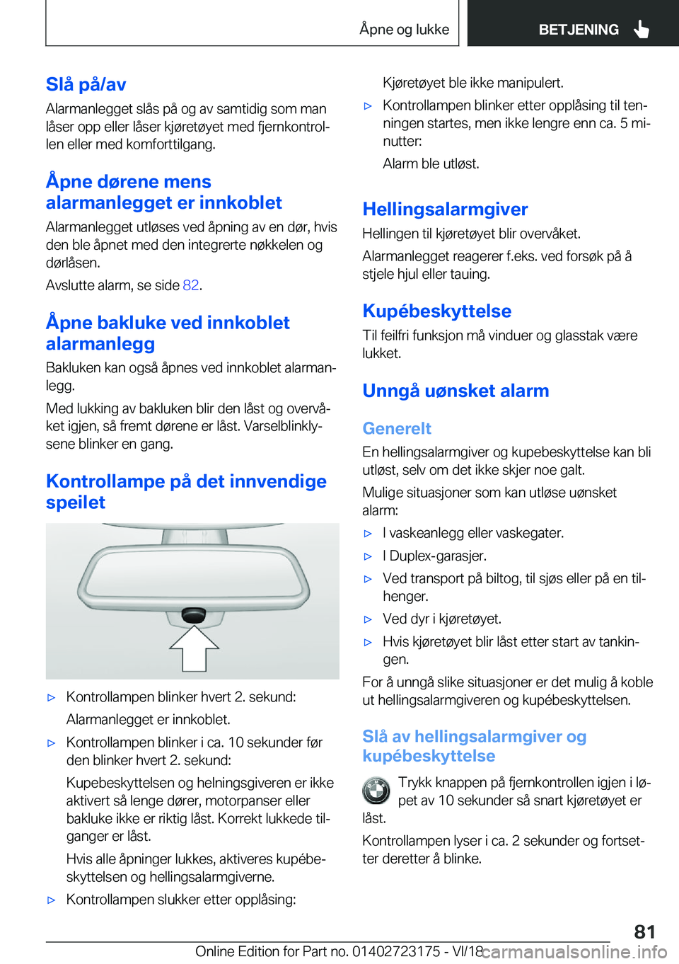 BMW 4 SERIES GRAN COUPE 2019  InstruksjonsbØker (in Norwegian) �S�l�å��p�å�/�a�v�A�l�a�r�m�a�n�l�e�g�g�e�t��s�l�å�s��p�å��o�g��a�v��s�a�m�t�i�d�i�g��s�o�m��m�a�n�l�å�s�e�r��o�p�p��e�l�l�e�r��l�å�s�e�r��k�j�