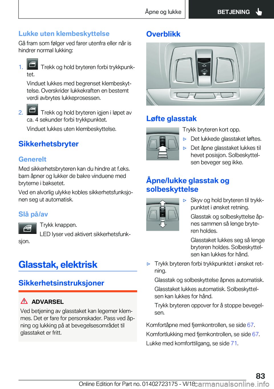 BMW 4 SERIES GRAN COUPE 2019  InstruksjonsbØker (in Norwegian) �L�u�k�k�e��u�t�e�n��k�l�e�m�b�e�s�k�y�t�t�e�l�s�e
�G�å��f�r�a�m��s�o�m��f�