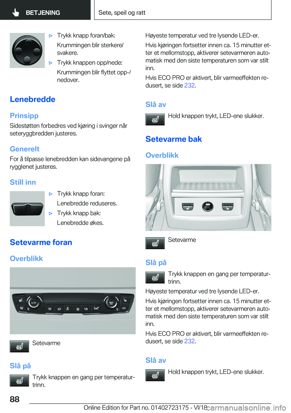 BMW 4 SERIES GRAN COUPE 2019  InstruksjonsbØker (in Norwegian) x�T�r�y�k�k��k�n�a�p�p��f�o�r�a�n�/�b�a�k�:
�K�r�u�m�m�i�n�g�e�n��b�l�i�r��s�t�e�r�k�e�r�e�/
�s�v�a�k�e�r�e�.x�T�r�y�k�k��k�n�a�p�p�e�n��o�p�p�/�n�e�d�e�:
�K�r�u�m�m�i�n�g�e�n��b�l�i�r��f�l�