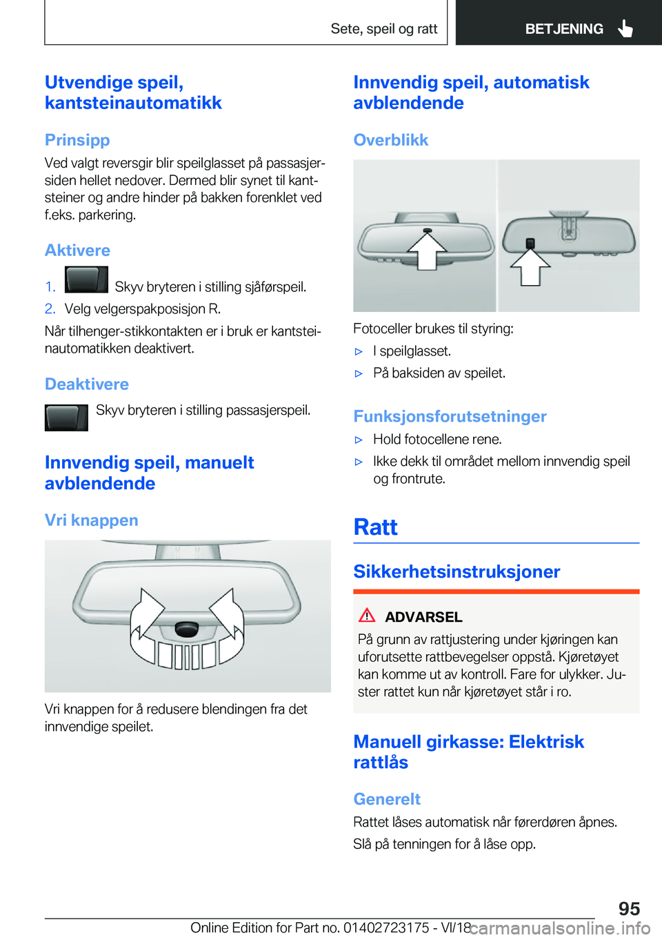 BMW 4 SERIES GRAN COUPE 2019  InstruksjonsbØker (in Norwegian) �U�t�v�e�n�d�i�g�e��s�p�e�i�l�,
�k�a�n�t�s�t�e�i�n�a�u�t�o�m�a�t�i�k�k
�P�r�i�n�s�i�p�p
�V�e�d��v�a�l�g�t��r�e�v�e�r�s�g�i�r��b�l�i�r��s�p�e�i�l�g�l�a�s�s�e�t��p�å��p�a�s�s�a�s�j�e�rj
�s�i�d�