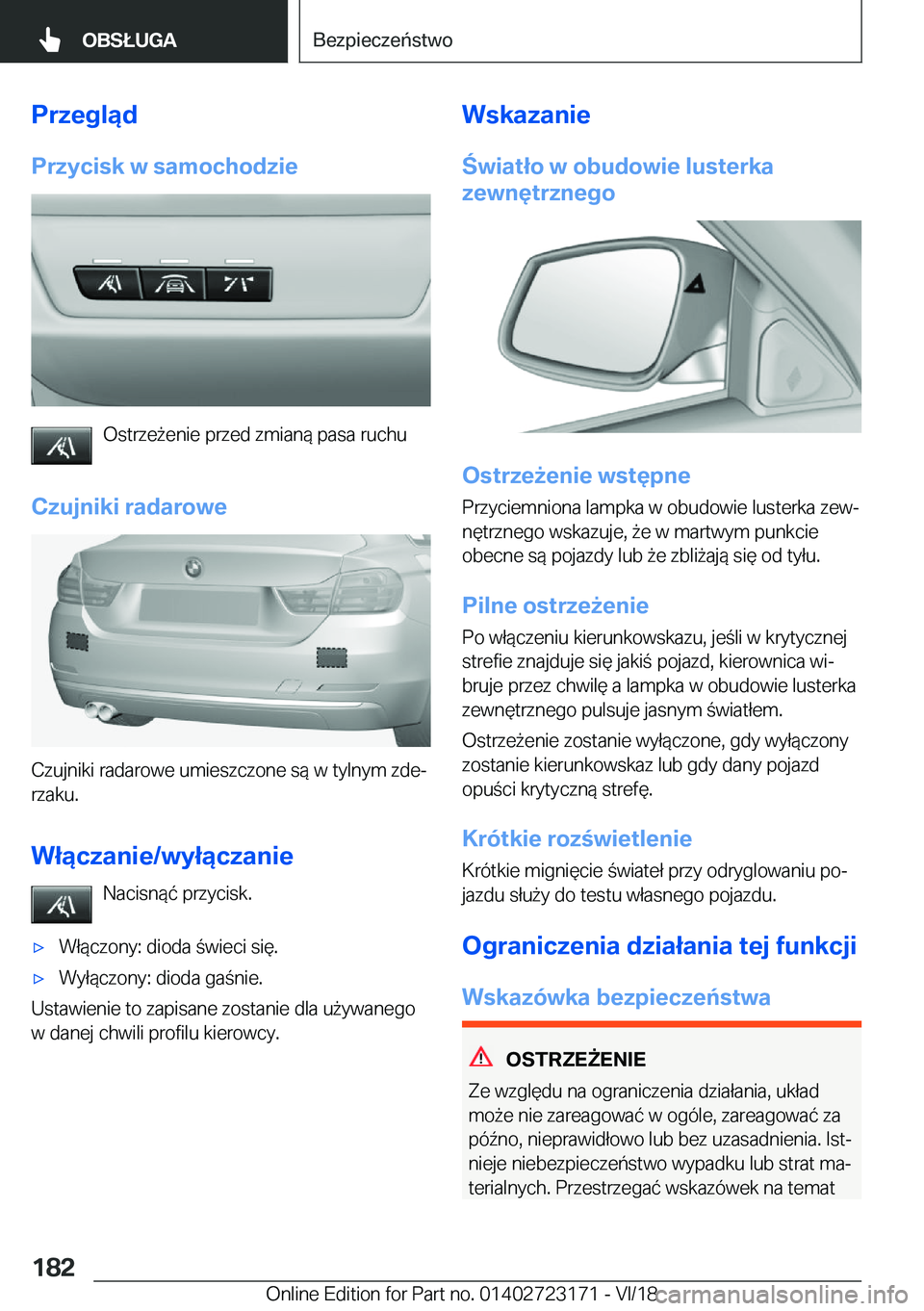 BMW 4 SERIES GRAN COUPE 2019  Instrukcja obsługi (in Polish) �P�r�z�e�g�l�ą�d�P�r�z�y�c�i�s�k��w��s�a�m�o�c�h�o�d�z�i�e
�O�s�t�r�z�e9�e�n�i�e��p�r�z�e�d��z�m�i�a�n�