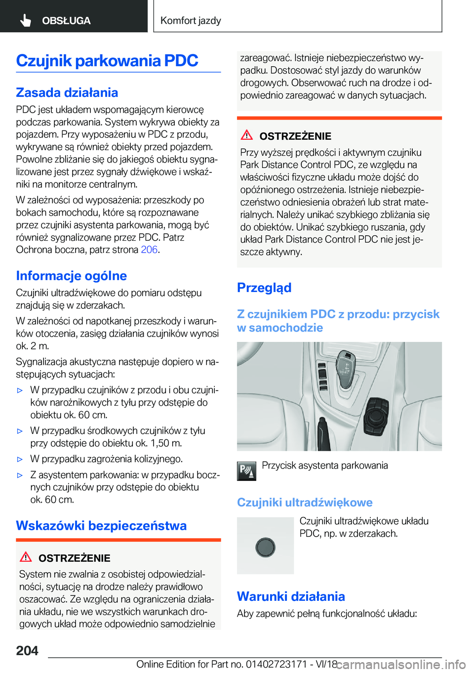 BMW 4 SERIES GRAN COUPE 2019  Instrukcja obsługi (in Polish) �C�z�u�j�n�i�k��p�a�r�k�o�w�a�n�i�a��P�D�C
�Z�a�s�a�d�a��d�z�i�a�ł�a�n�i�a
�P�D�C��j�e�s�t��u�k�ł�a�d�e�m��w�s�p�o�m�a�g�a�j�