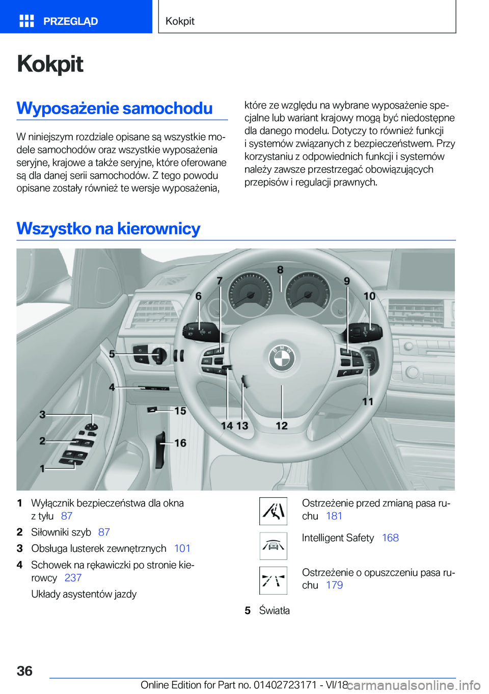BMW 4 SERIES GRAN COUPE 2019  Instrukcja obsługi (in Polish) �K�o�k�p�i�t�W�y�p�o�s�a9�e�n�i�e��s�a�m�o�c�h�o�d�u
�W��n�i�n�i�e�j�s�z�y�m��r�o�z�d�z�i�a�l�e��o�p�i�s�a�n�e��s�