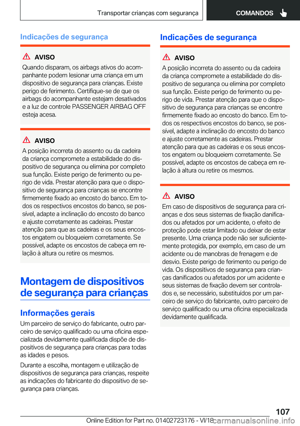 BMW 4 SERIES GRAN COUPE 2019  Manual do condutor (in Portuguese) �I�n�d�i�c�a�