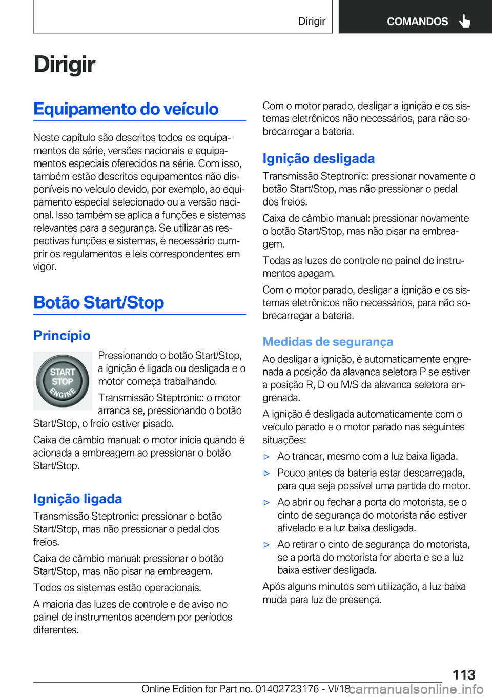 BMW 4 SERIES GRAN COUPE 2019  Manual do condutor (in Portuguese) �D�i�r�i�g�i�r�E�q�u�i�p�a�m�e�n�t�o��d�o��v�e�