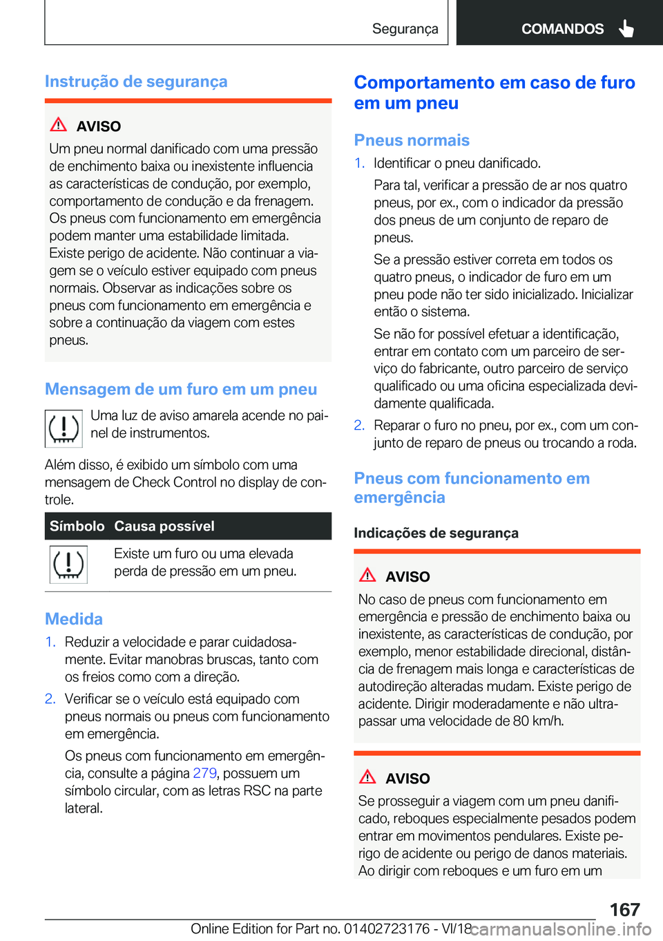 BMW 4 SERIES GRAN COUPE 2019  Manual do condutor (in Portuguese) �I�n�s�t�r�u�
