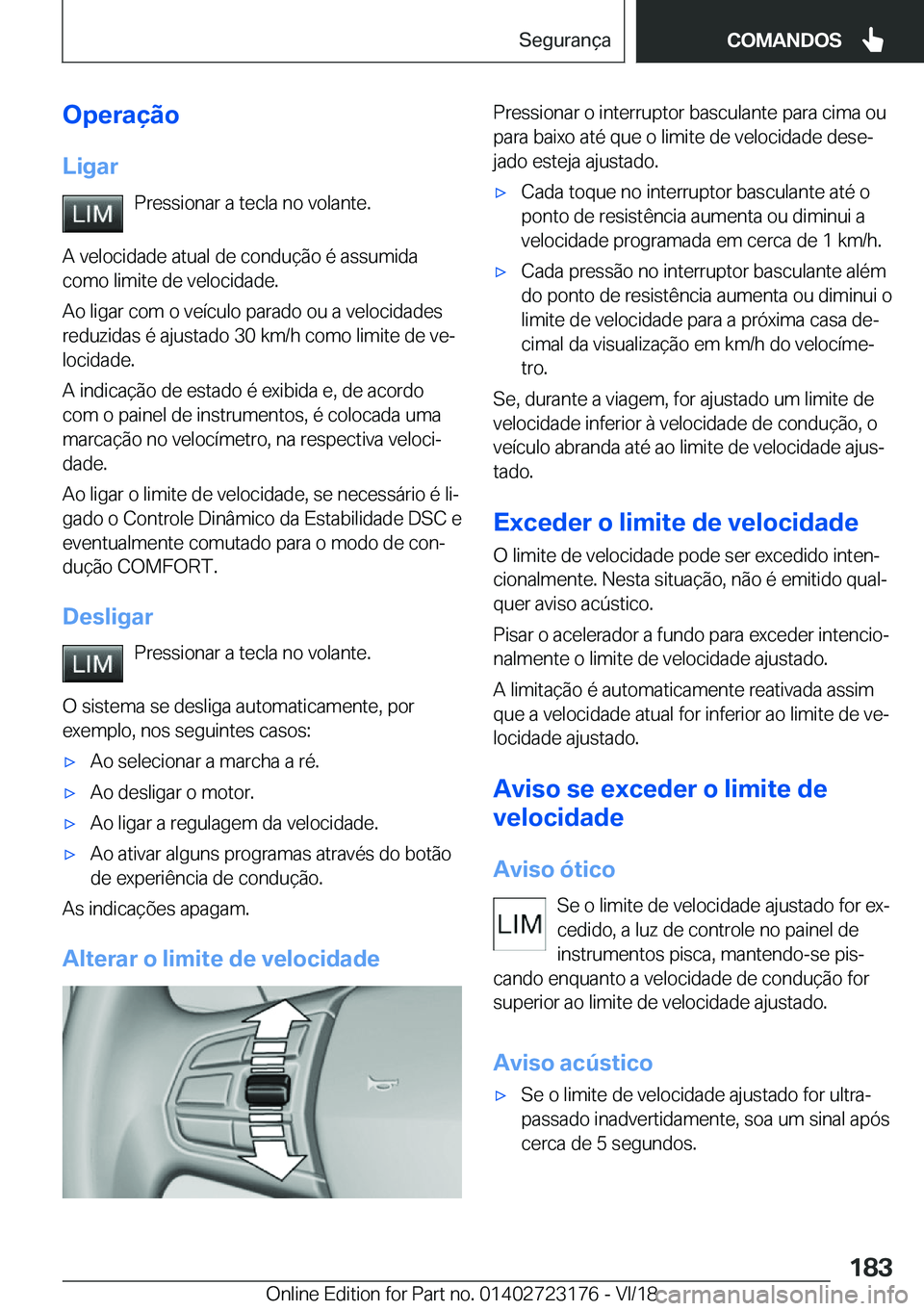 BMW 4 SERIES GRAN COUPE 2019  Manual do condutor (in Portuguese) �O�p�e�r�a�
