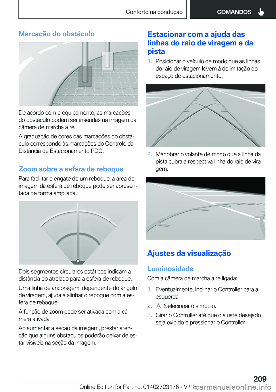 BMW 4 SERIES GRAN COUPE 2019  Manual do condutor (in Portuguese) �M�a�r�c�a�