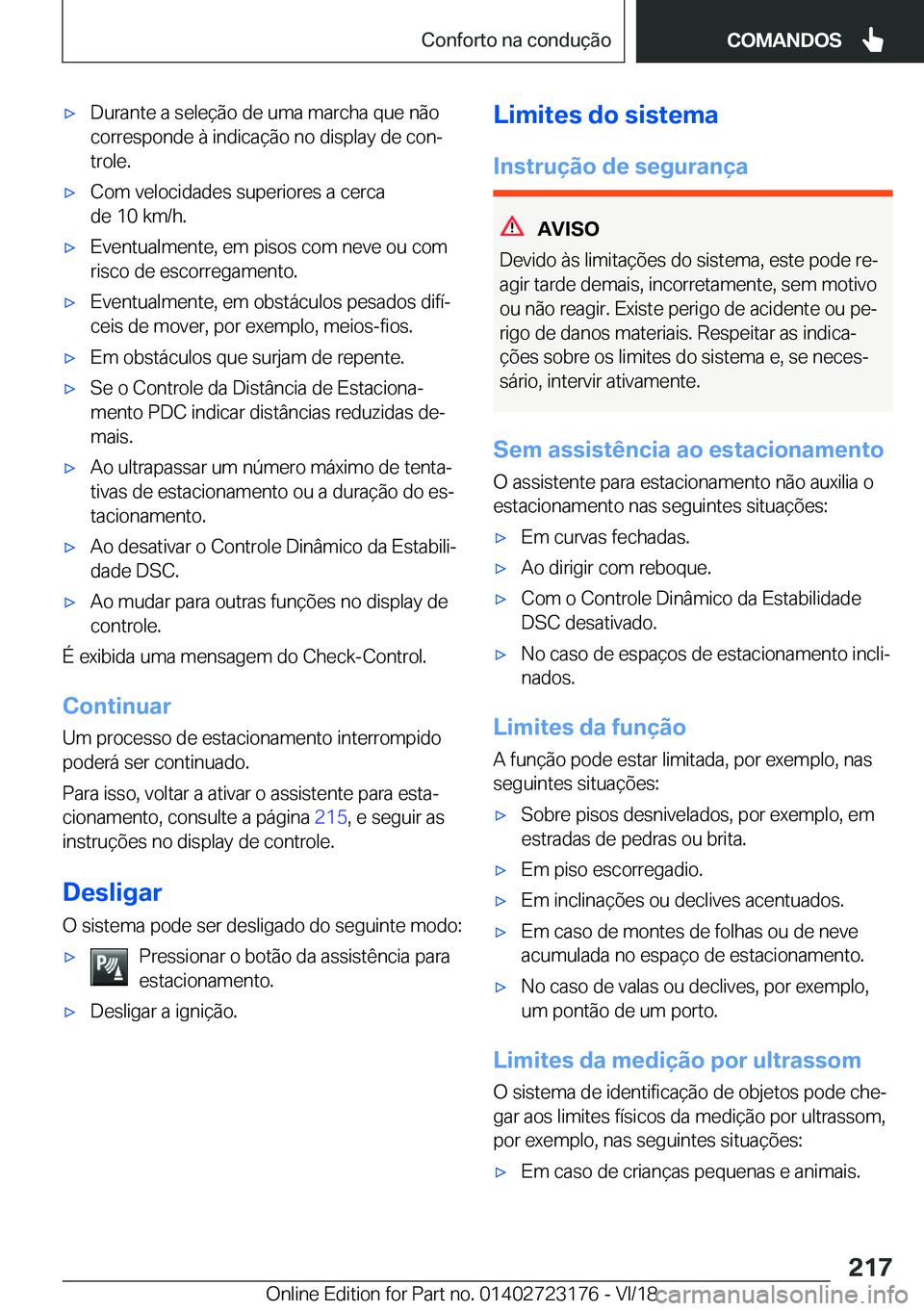 BMW 4 SERIES GRAN COUPE 2019  Manual do condutor (in Portuguese) x�D�u�r�a�n�t�e��a��s�e�l�e�