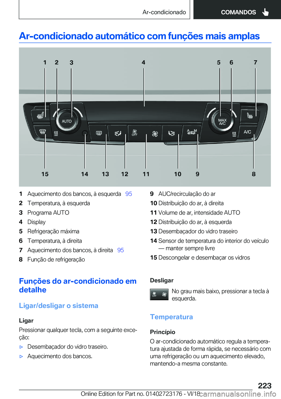 BMW 4 SERIES GRAN COUPE 2019  Manual do condutor (in Portuguese) �A�r�-�c�o�n�d�i�c�i�o�n�a�d�o��a�u�t�o�m�á�t�i�c�o��c�o�m��f�u�n�