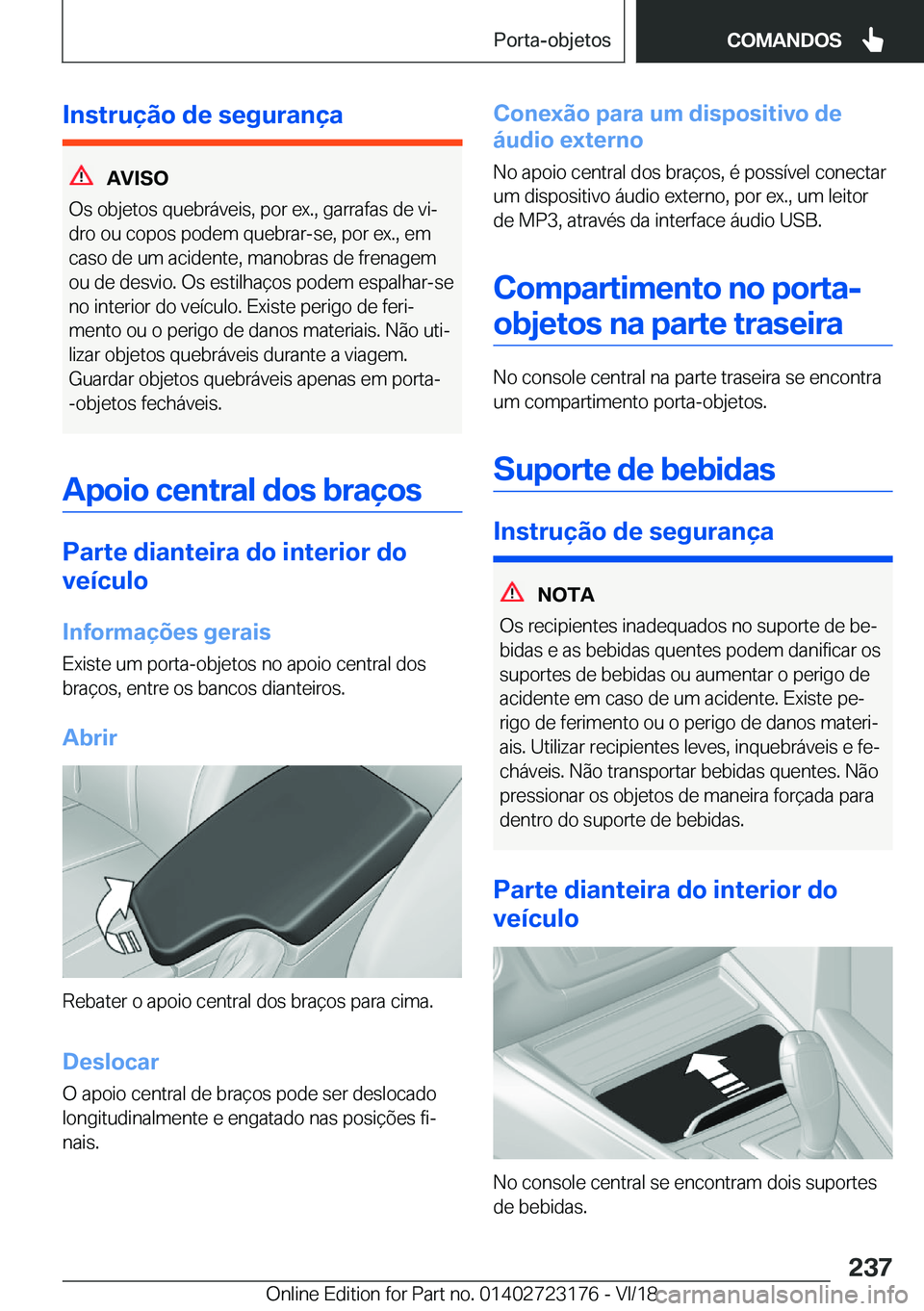 BMW 4 SERIES GRAN COUPE 2019  Manual do condutor (in Portuguese) �I�n�s�t�r�u�