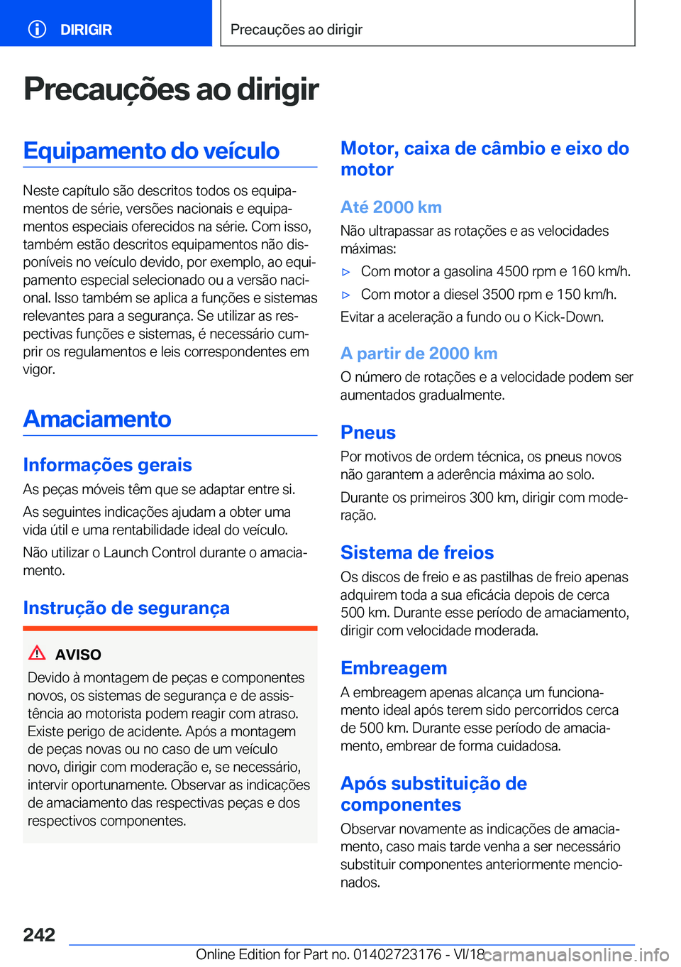 BMW 4 SERIES GRAN COUPE 2019  Manual do condutor (in Portuguese) �P�r�e�c�a�u�