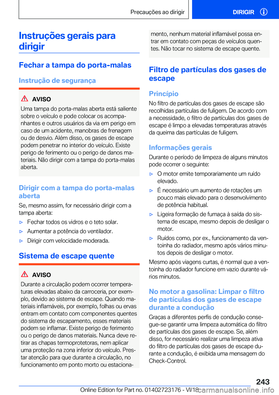 BMW 4 SERIES GRAN COUPE 2019  Manual do condutor (in Portuguese) �I�n�s�t�r�u�